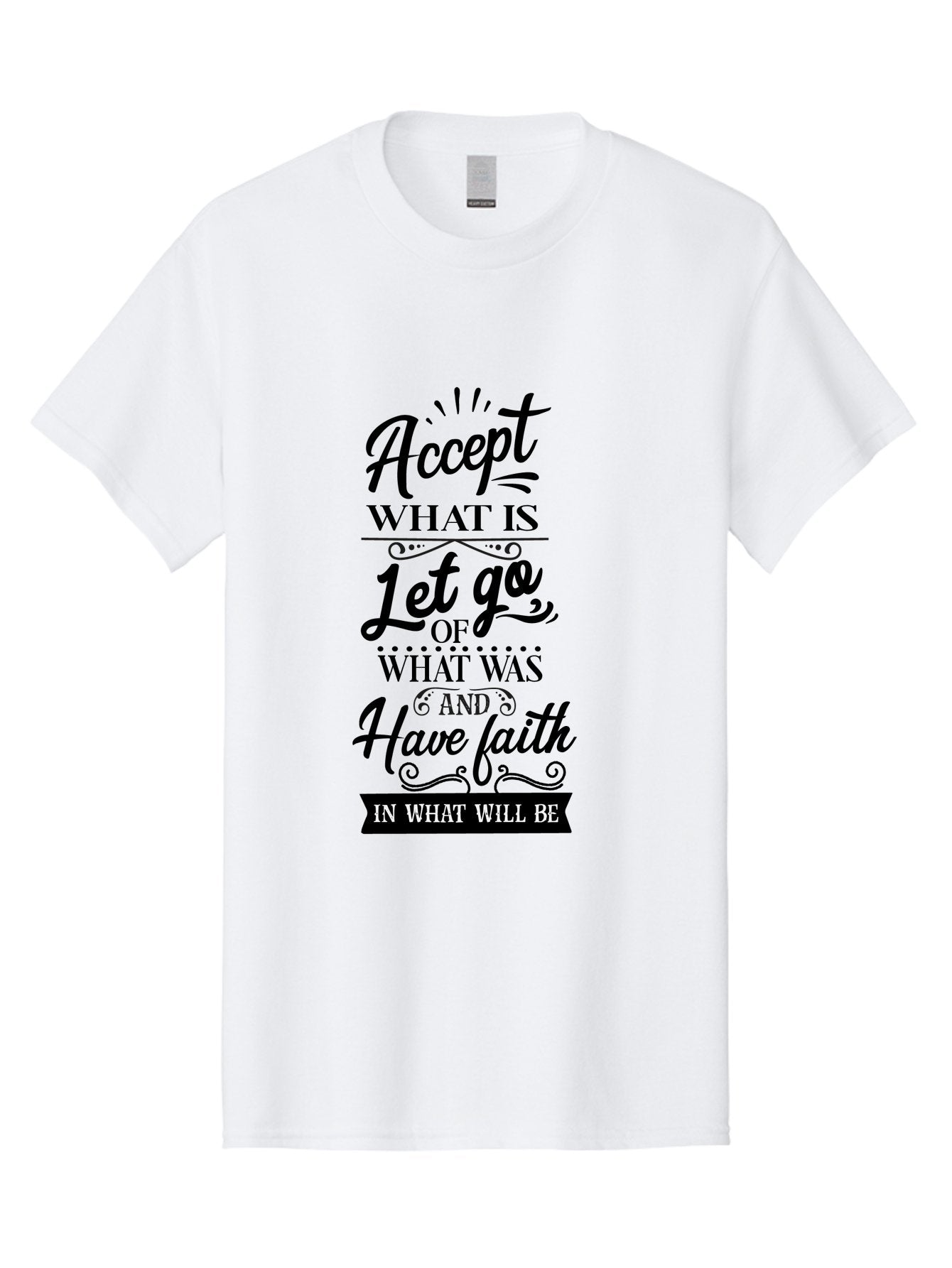Accept-What-Is Men'S Graphic Tee, 100% Cotton, Comfortable Casual Summer Wear, Machine Washable, Inspirational Quote, Motivational Words, Positive Affirmation, Let Go And Have Faith, Self-Empowerment, Inner Strength, Personal Growth, Accept, Aac450 11