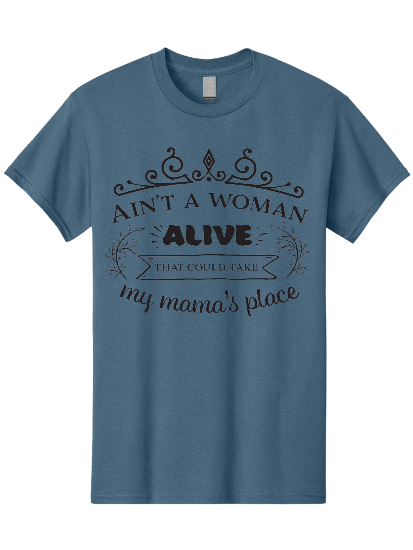Ain-T-A-Woman-Alive Men'S Graphic Tee, 100% Cotton, Comfortable Casual Summer Wear, Machine Washable, Funny Quote, Motivational Phrase, Inspirational Words, Mother'S Day Gift, Mother'S Love, Funny Mom Quote, Mother Appreciation Aac453 17