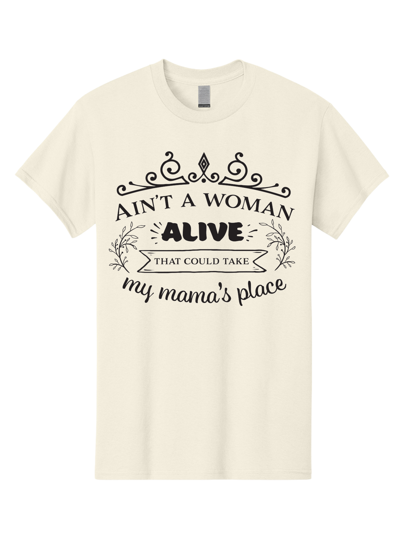 Ain-T-A-Woman-Alive Men'S Graphic Tee, 100% Cotton, Comfortable Casual Summer Wear, Machine Washable, Funny Quote, Motivational Phrase, Inspirational Words, Mother'S Day Gift, Mother'S Love, Funny Mom Quote, Mother Appreciation Aac453 5