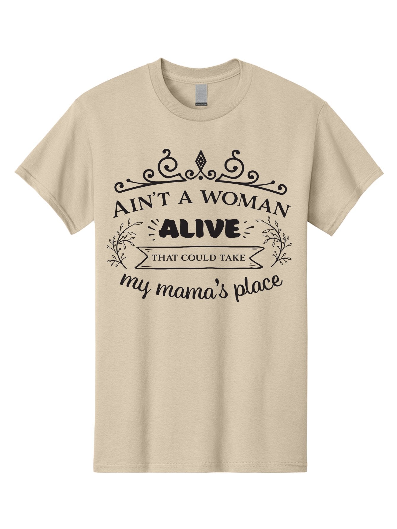 Ain-T-A-Woman-Alive Men'S Graphic Tee, 100% Cotton, Comfortable Casual Summer Wear, Machine Washable, Funny Quote, Motivational Phrase, Inspirational Words, Mother'S Day Gift, Mother'S Love, Funny Mom Quote, Mother Appreciation Aac453 13