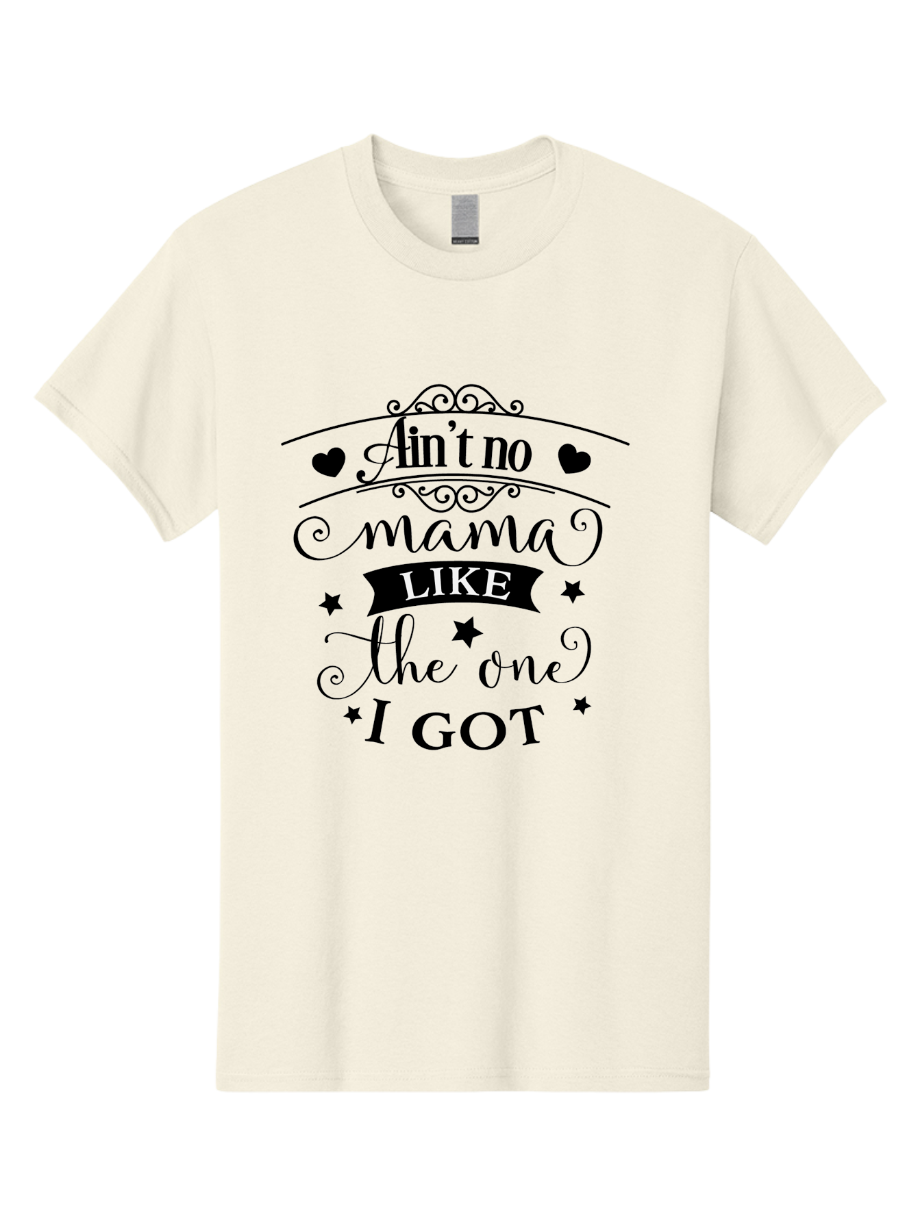 Ain-T-No-Mama-Like-The-One-I-Got Men'S Graphic Tee, 100% Cotton, Comfortable Casual Summer Wear, Machine Washable, Mama Quote, Mother'S Day Gift, Inspirational Quote, Mama Love, Heartwarming Phrase, Starry Design, Elegant Typography, Aac454 3