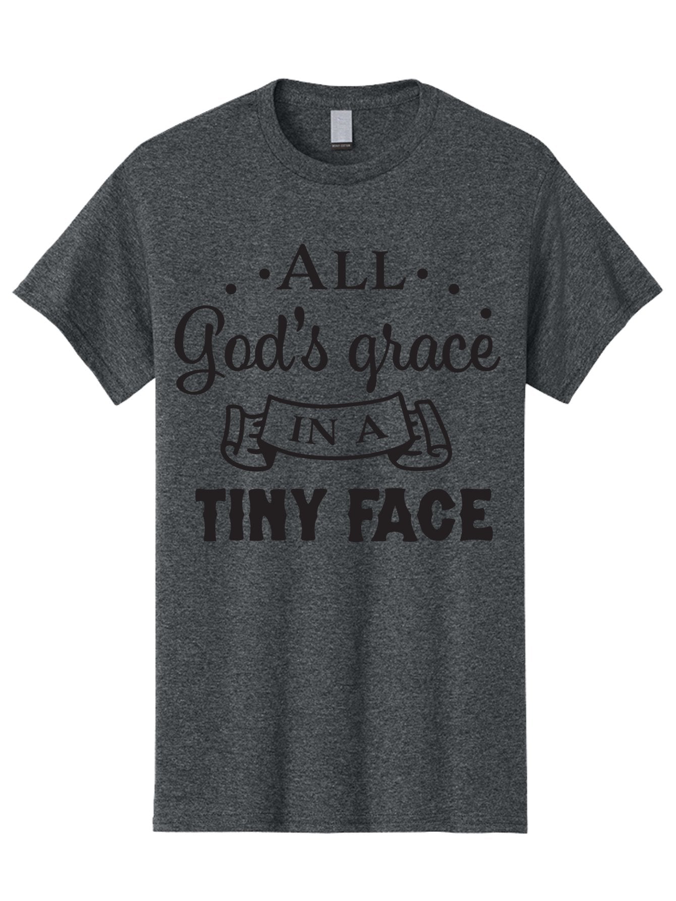 All-God-S-Grace-In-A-Tiny-Face Men'S Graphic Tee, 100% Cotton, Comfortable Casual Summer Wear, Machine Washable, Inspirational Quote, God'S Grace, Tiny Face, Cute Baby, Baby Blessing, Inspirational Message, Baby Quote, Faith, Love, Aac455 12