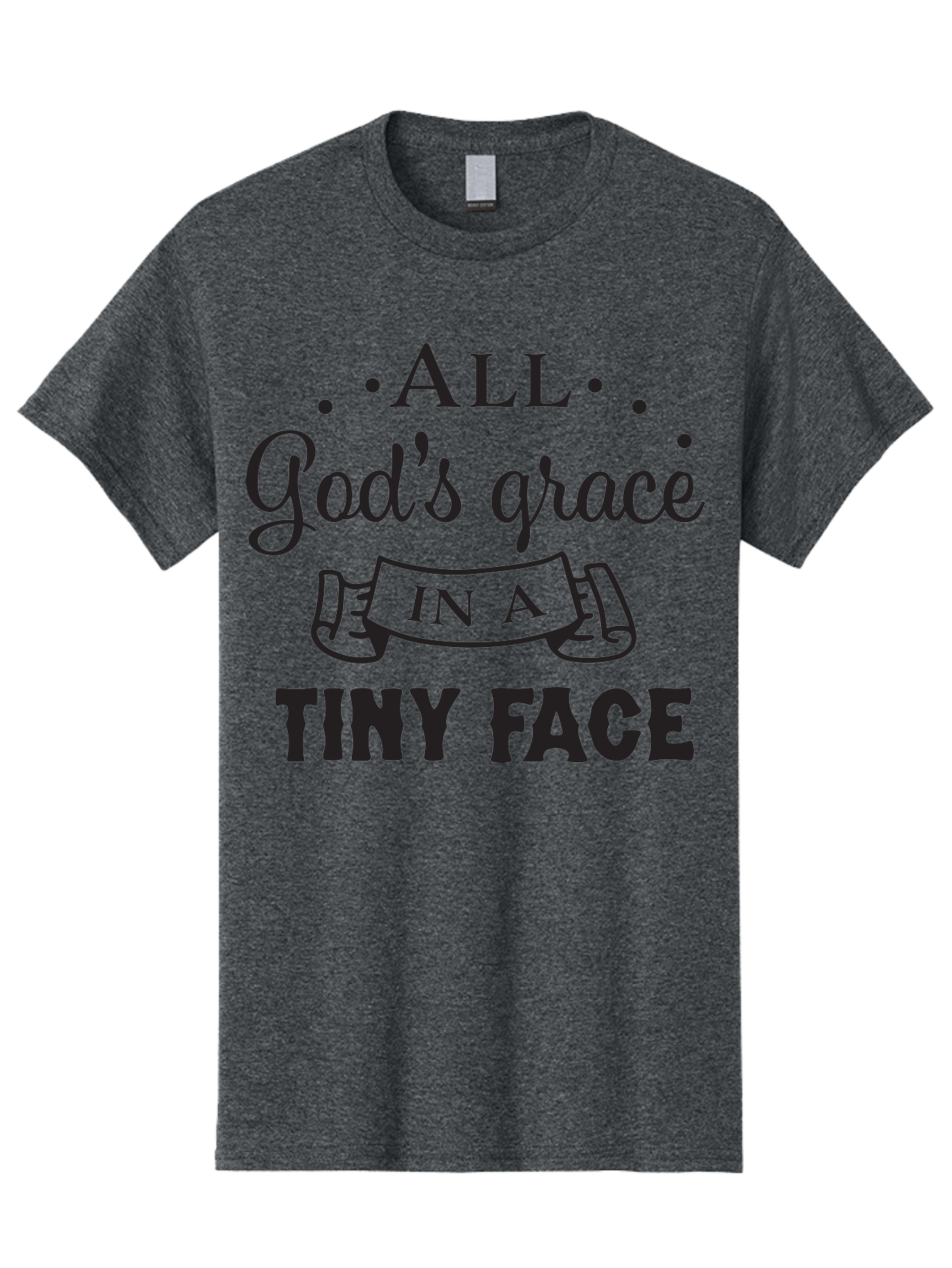 All-God-S-Grace-In-A-Tiny-Face Men'S Graphic Tee, 100% Cotton, Comfortable Casual Summer Wear, Machine Washable, Inspirational Quote, God'S Grace, Tiny Face, Cute Baby, Baby Blessing, Inspirational Message, Baby Quote, Faith, Love, Aac455 5