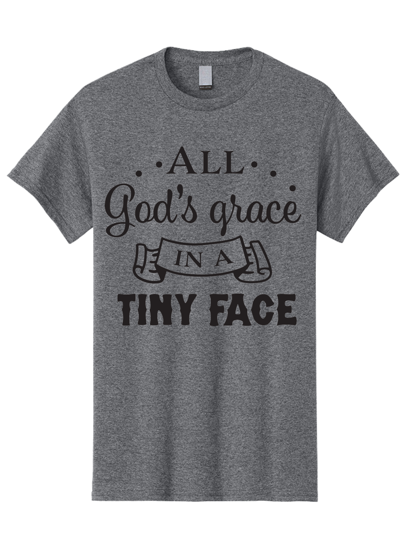 All-God-S-Grace-In-A-Tiny-Face Men'S Graphic Tee, 100% Cotton, Comfortable Casual Summer Wear, Machine Washable, Inspirational Quote, God'S Grace, Tiny Face, Cute Baby, Baby Blessing, Inspirational Message, Baby Quote, Faith, Love, Aac455 3