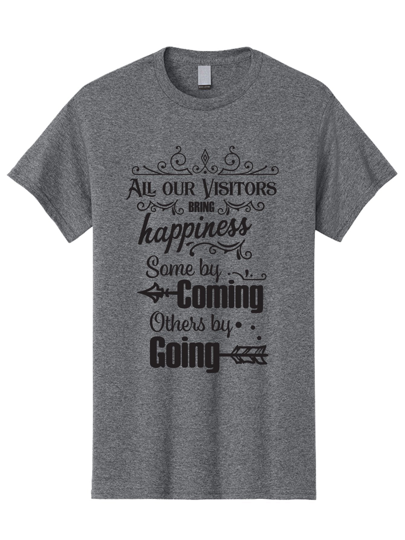 All-Our-Visitors Men'S Graphic Tee, 100% Cotton, Comfortable Casual Summer Wear, Machine Washable, Inspirational Quote, Happiness, Visitors, Coming And Going, Positivity, Motivational Message, Funny Saying, Witty Humor, Guest Book Quote Aac459 13