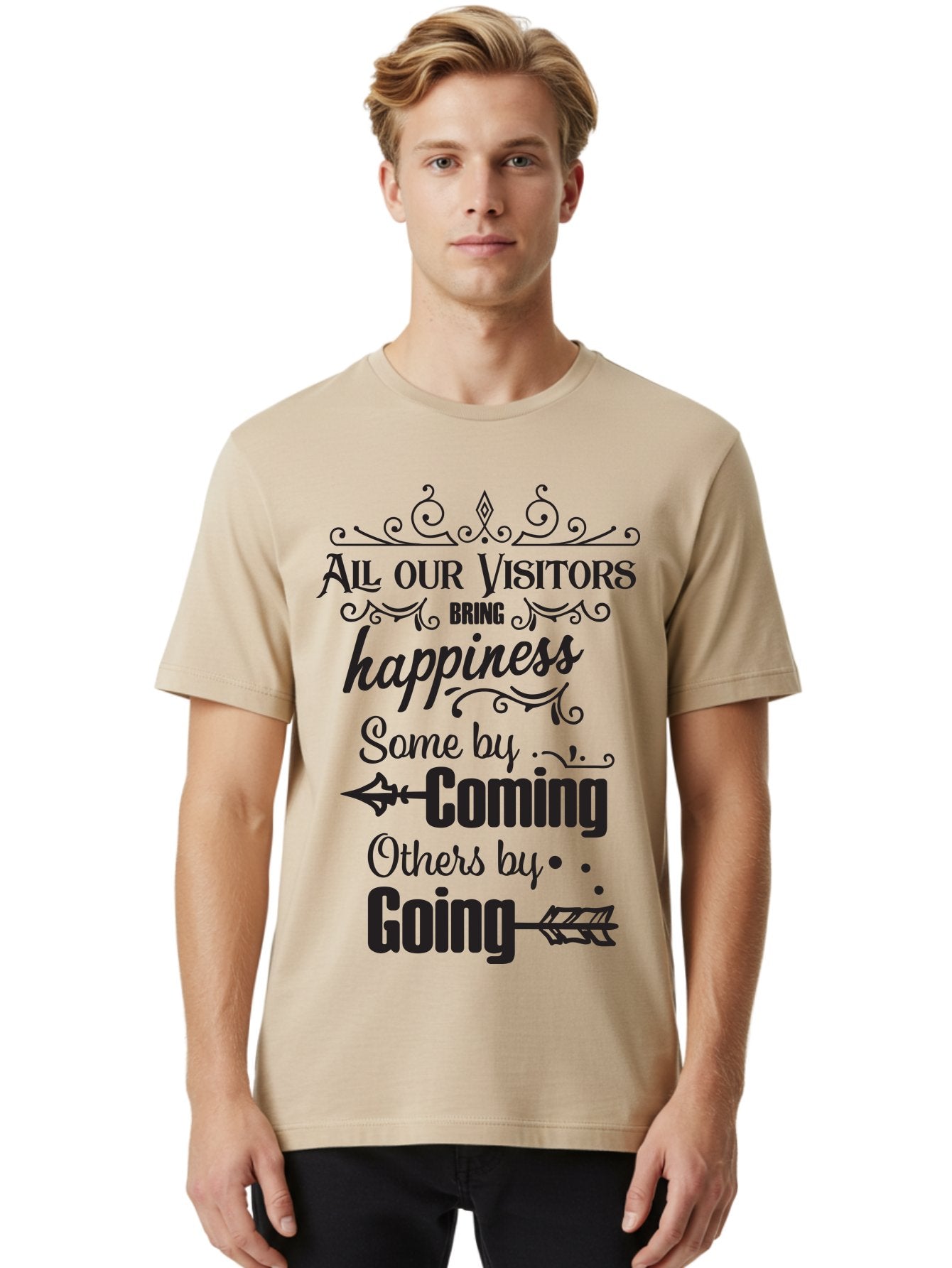 All-Our-Visitors Men'S Graphic Tee, 100% Cotton, Comfortable Casual Summer Wear, Machine Washable, Inspirational Quote, Happiness, Visitors, Coming And Going, Positivity, Motivational Message, Funny Saying, Witty Humor, Guest Book Quote Aac459 19