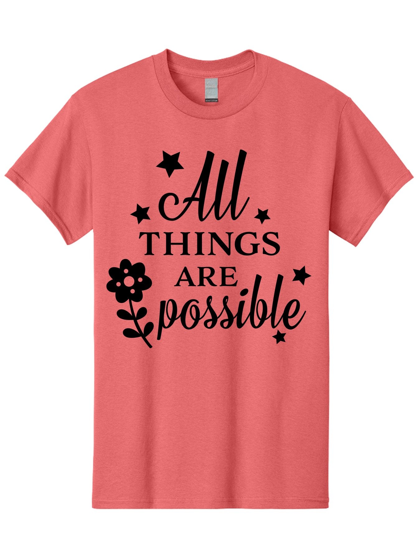 All-Things-Are-Possible Men'S Graphic Tee, 100% Cotton, Comfortable Casual Summer Wear, Machine Washable, Inspirational Quote, Motivational Message, Positive Affirmation, Black Text, Floral Design, Starry Accents, Motivational Wall Art, Aac460