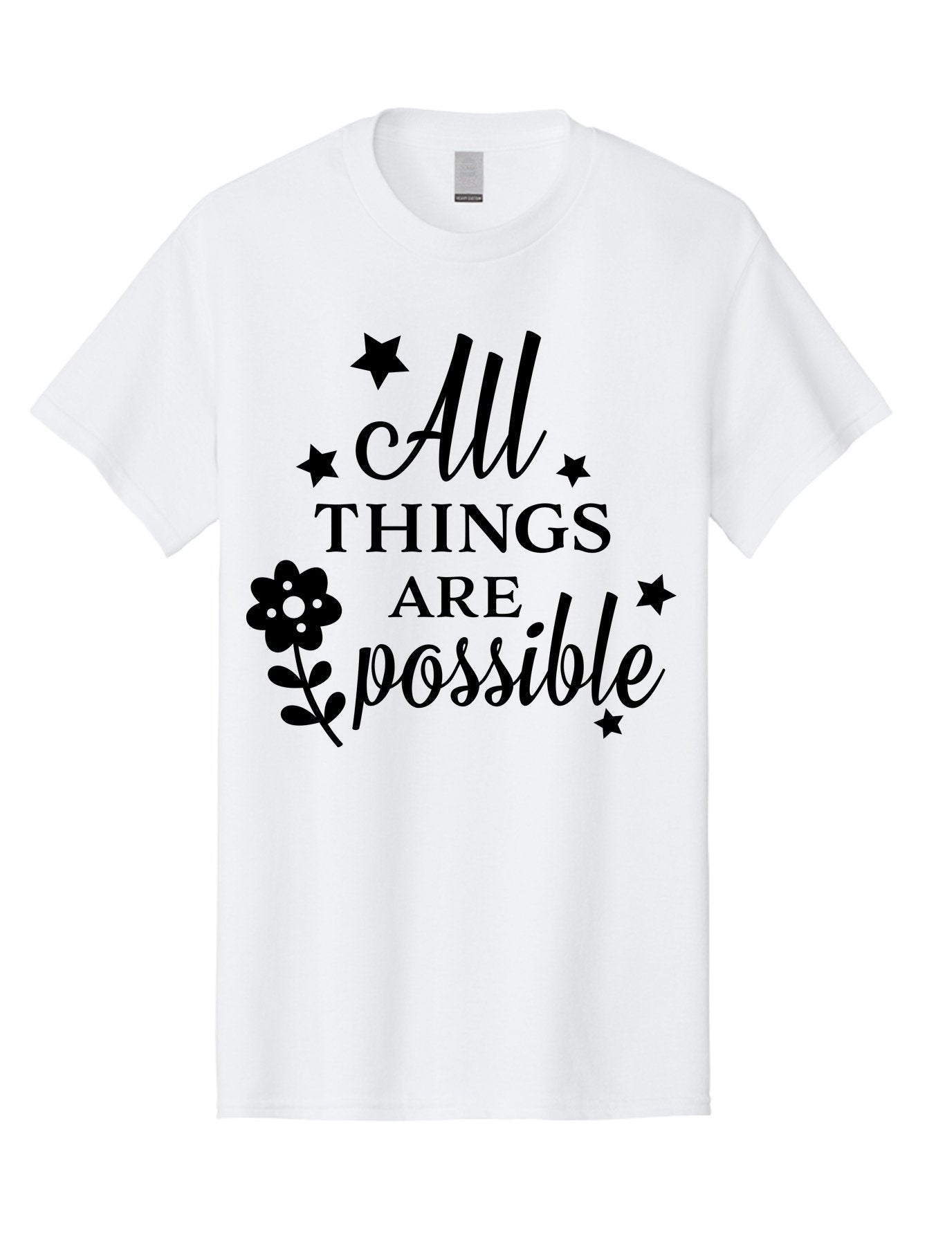 All-Things-Are-Possible Men'S Graphic Tee, 100% Cotton, Comfortable Casual Summer Wear, Machine Washable, Inspirational Quote, Motivational Message, Positive Affirmation, Black Text, Floral Design, Starry Accents, Motivational Wall Art, Aac460 7