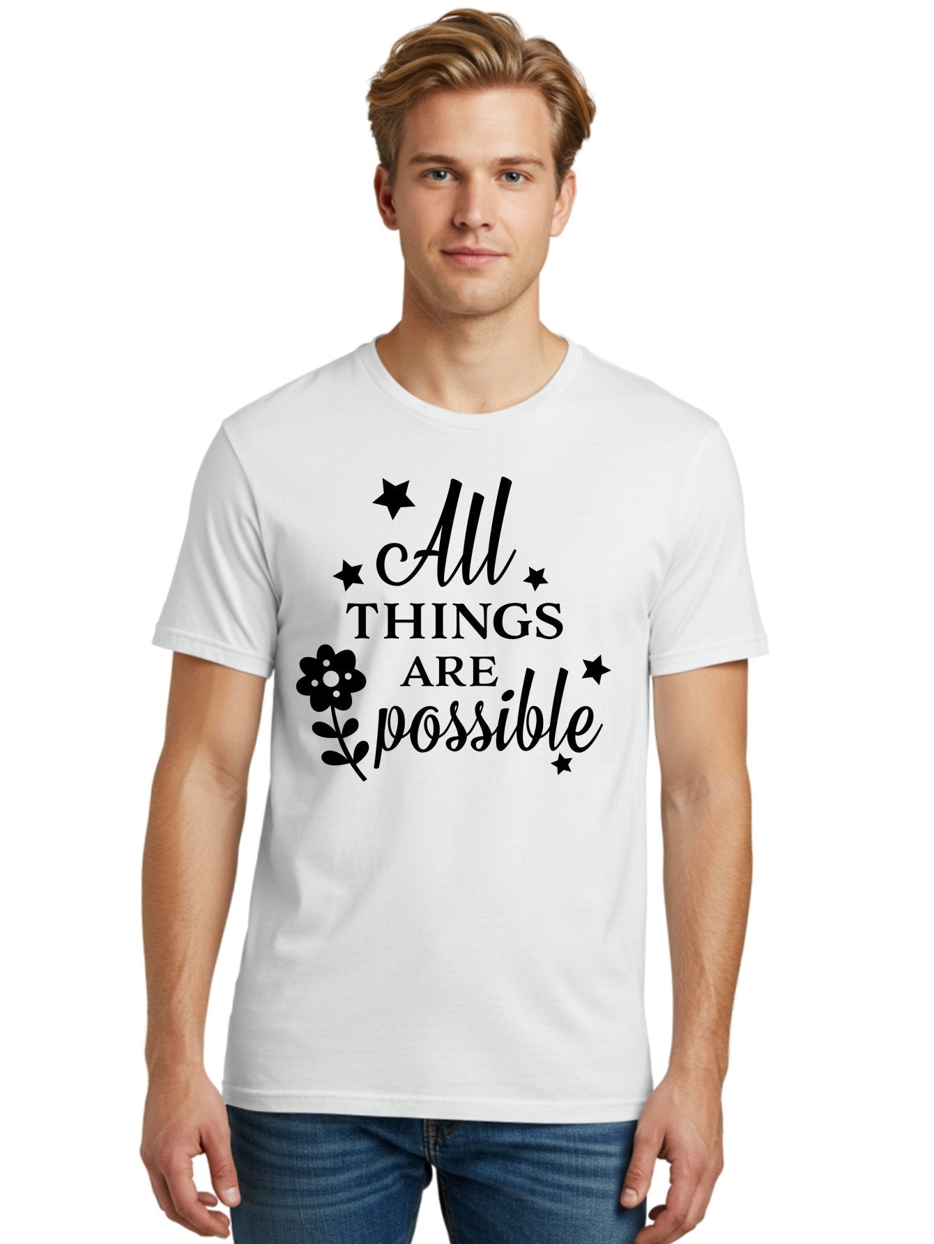 All-Things-Are-Possible Men'S Graphic Tee, 100% Cotton, Comfortable Casual Summer Wear, Machine Washable, Inspirational Quote, Motivational Message, Positive Affirmation, Black Text, Floral Design, Starry Accents, Motivational Wall Art, Aac460 16