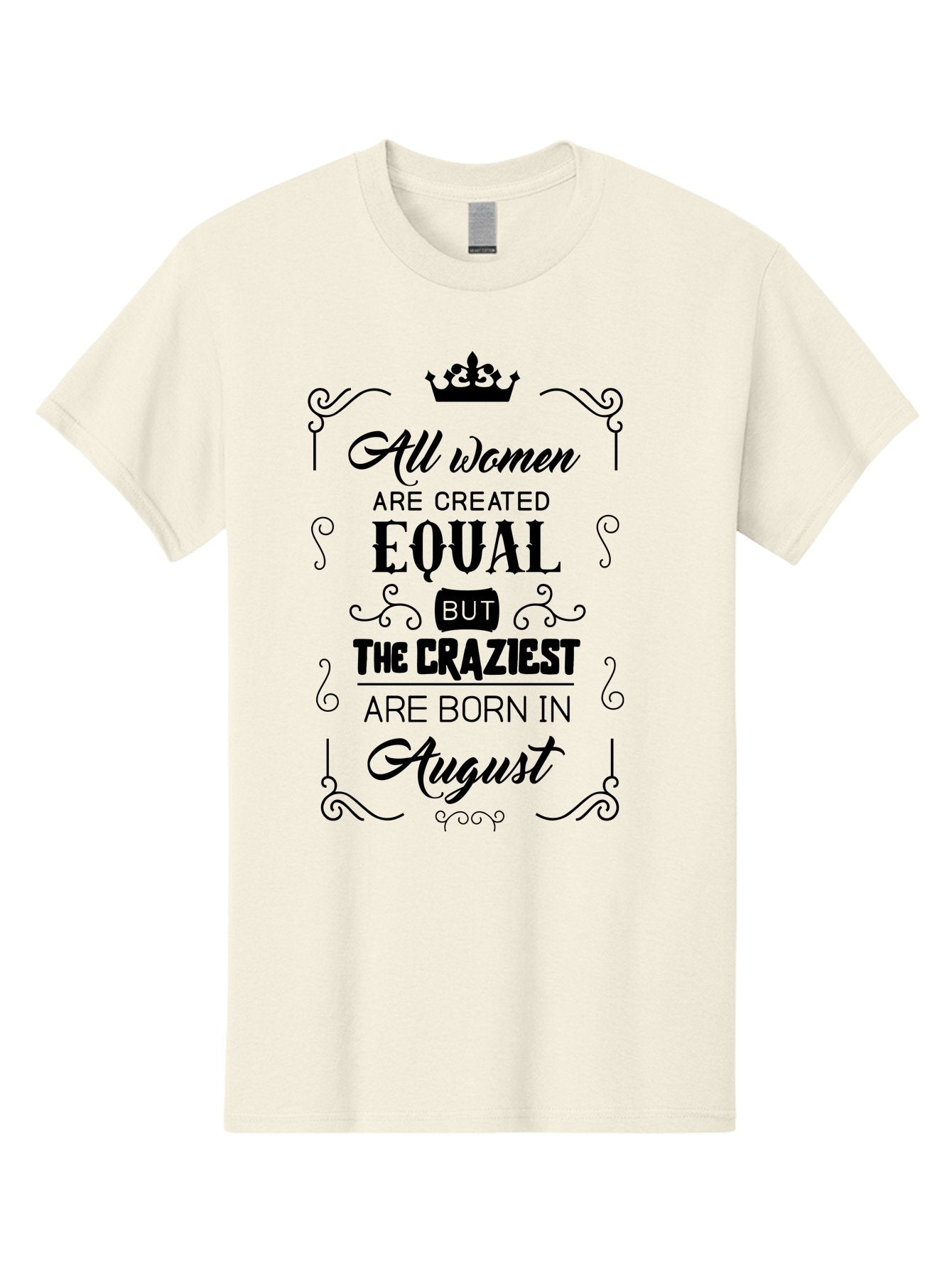 All-Women-Are-Created-Equal Men'S Graphic Tee, 100% Cotton, Comfortable Casual Summer Wear, Machine Washable, Empowering Female Quotes, Women Empowerment, Inspirational Quotes For Women, August Born, Female Pride, Motivational Quotes Aac463 10