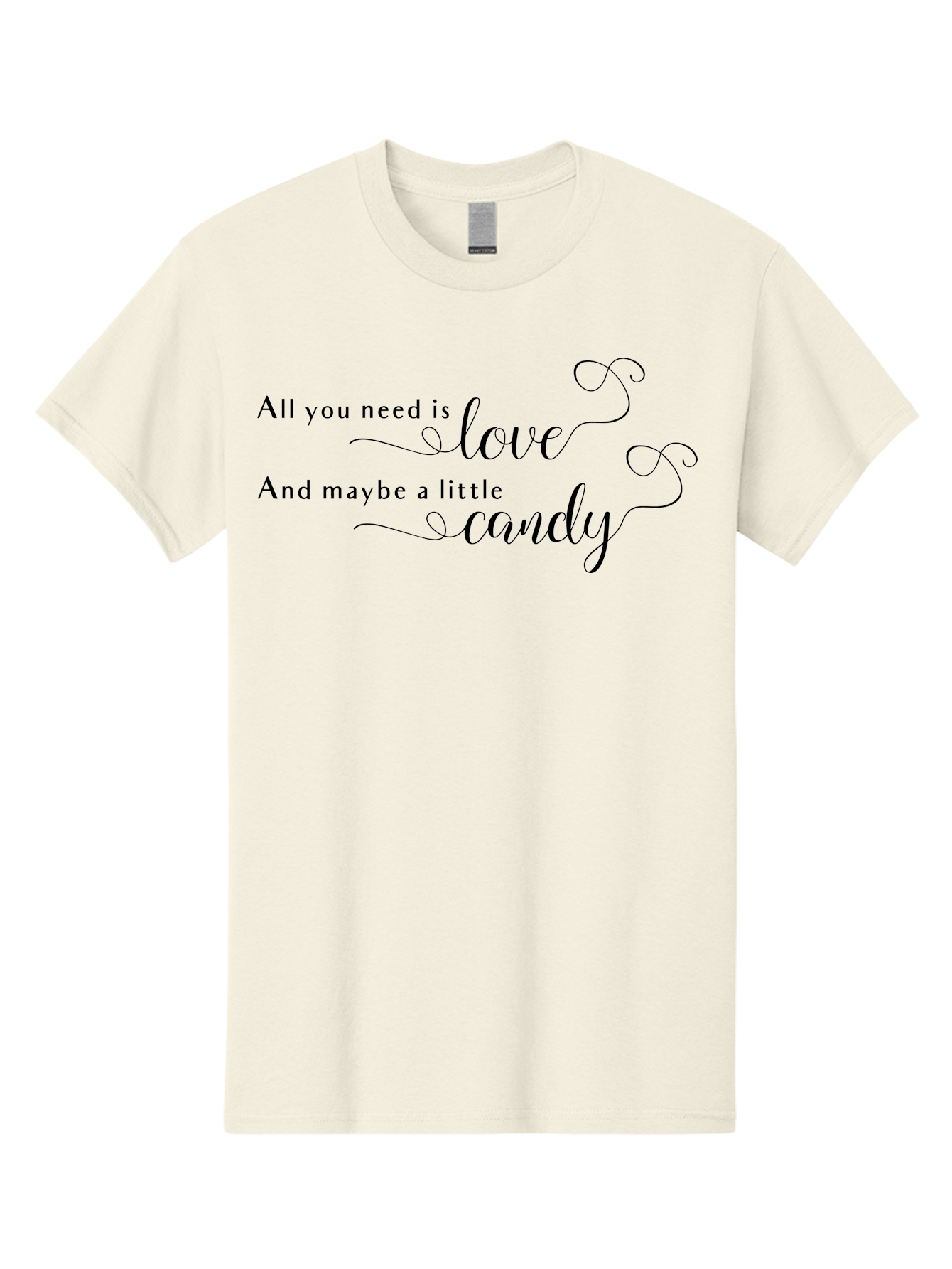 All-You-Need-Is-Love-And-Maybe-Little-Candy Men'S Graphic Tee, 100% Cotton, Comfortable Casual Summer Wear, Machine Washable, Love Is All You Need, Sweet Treat, Candy Lover, Whimsical Design, Elegant Script, Swirly Font, Romantic Quote, Aac464 11