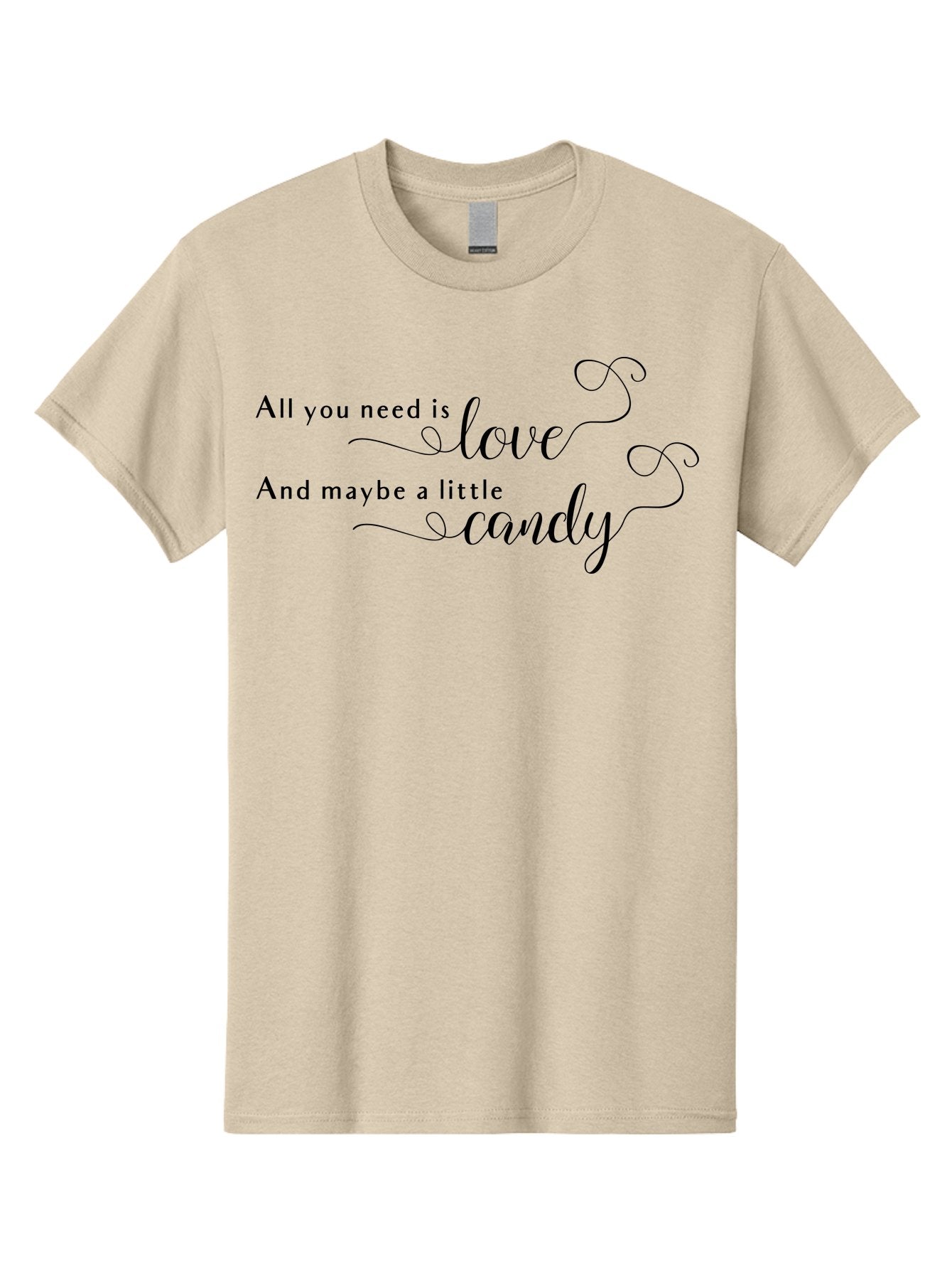 All-You-Need-Is-Love-And-Maybe-Little-Candy Men'S Graphic Tee, 100% Cotton, Comfortable Casual Summer Wear, Machine Washable, Love Is All You Need, Sweet Treat, Candy Lover, Whimsical Design, Elegant Script, Swirly Font, Romantic Quote, Aac464 14