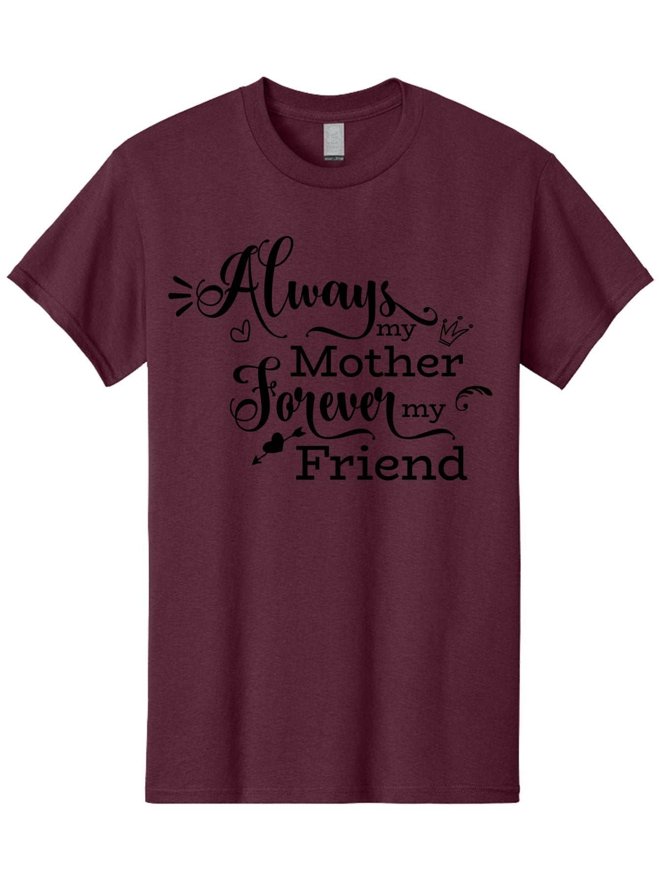 Always-My-Mother-Forever-My-Friend Men'S Graphic Tee, 100% Cotton, Comfortable Casual Summer Wear, Machine Washable, Mother And Friend Quote, Inspirational Quote, Friendship, Motherly Love, Heartwarming Message, Love And Appreciation Aac466 12