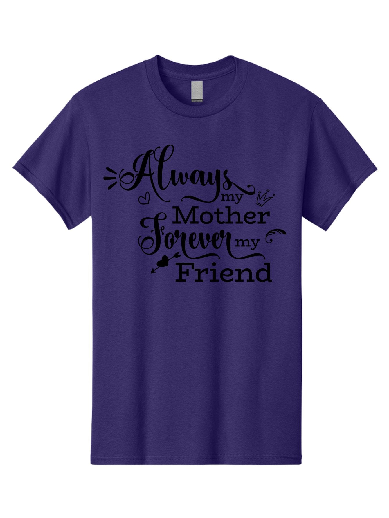 Always-My-Mother-Forever-My-Friend Men'S Graphic Tee, 100% Cotton, Comfortable Casual Summer Wear, Machine Washable, Mother And Friend Quote, Inspirational Quote, Friendship, Motherly Love, Heartwarming Message, Love And Appreciation Aac466 14
