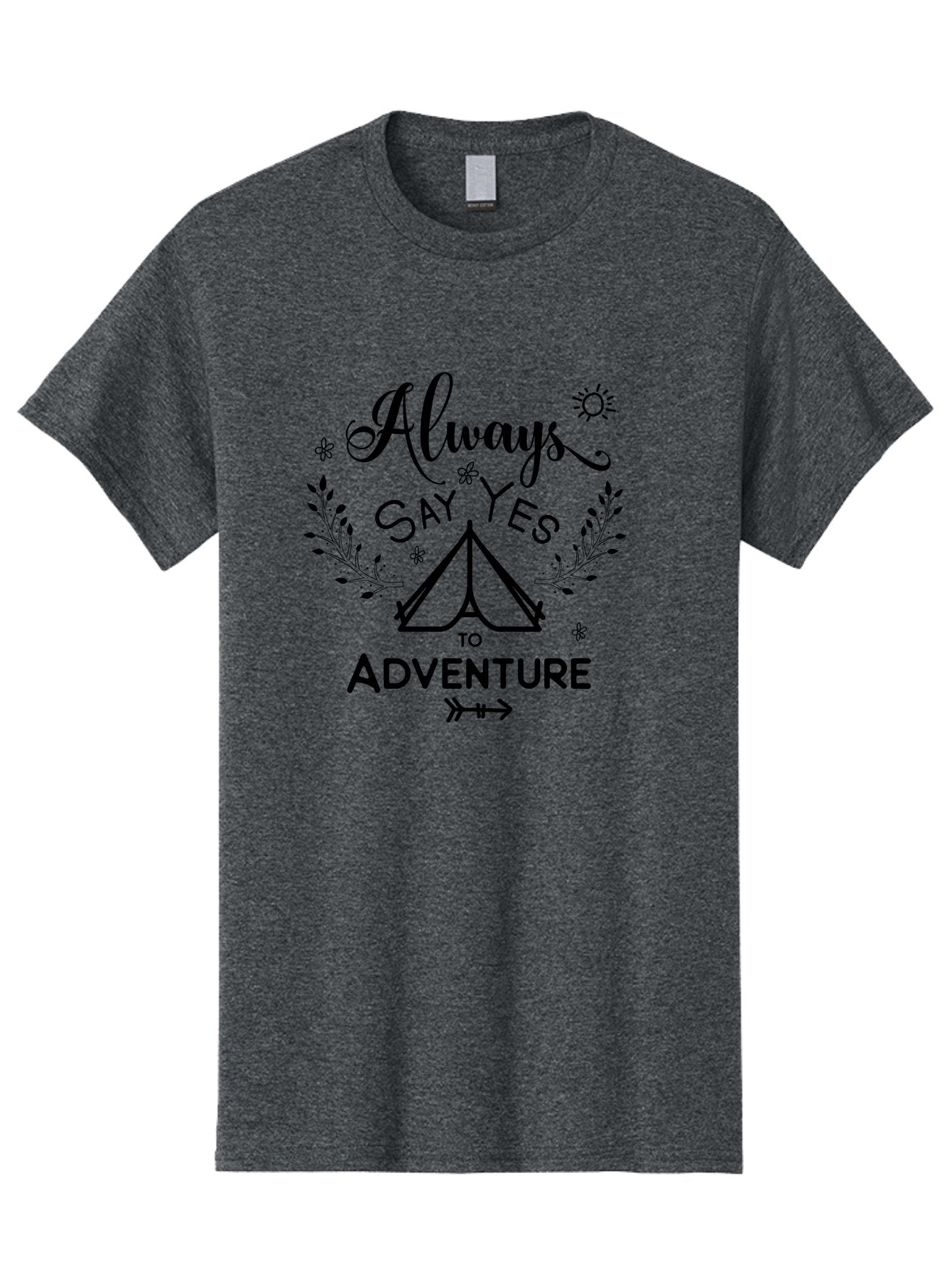 Always-Say-Yes-To-Adventure Men'S Graphic Tee, 100% Cotton, Comfortable Casual Summer Wear, Machine Washable, Camping Adventure, Outdoor Escapade, Nature Exploration, Adventure Seeking, Positive Vibes, Wanderlust Spirit, Inspirational Quote, Aac467