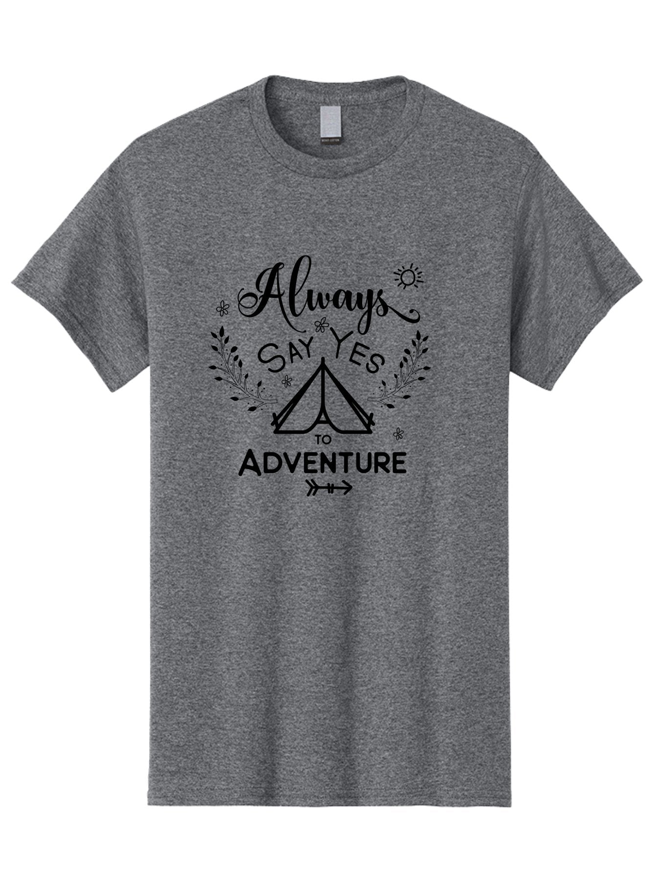 Always-Say-Yes-To-Adventure Men'S Graphic Tee, 100% Cotton, Comfortable Casual Summer Wear, Machine Washable, Camping Adventure, Outdoor Escapade, Nature Exploration, Adventure Seeking, Positive Vibes, Wanderlust Spirit, Inspirational Quote, Aac467