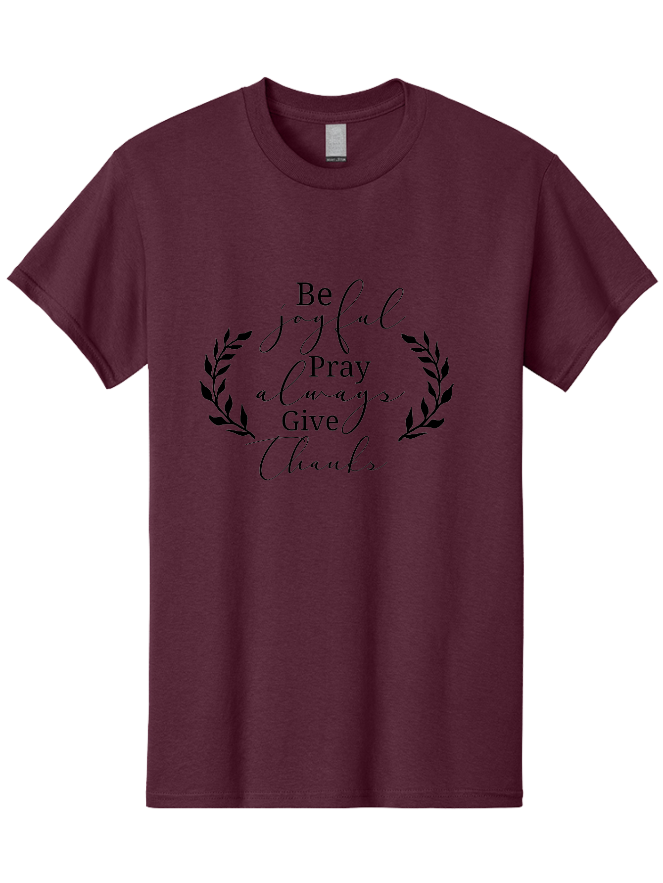 Be-Joyful-Pray-Always-Give-Thanks Men'S Graphic Tee, 100% Cotton, Comfortable Casual Summer Wear, Machine Washable, Inspirational Quote, Motivational Words, Be Joyful Pray Always Give Thanks, Positive Affirmation, Gratitude, Mindfulness, Aac496