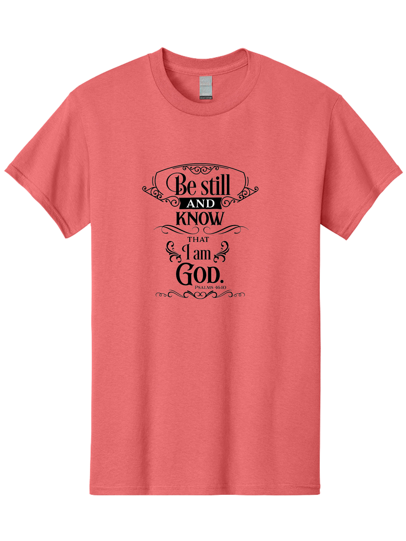 Be-Still-And-Know-That-I-Am-God Men'S Graphic Tee, 100% Cotton, Comfortable Casual Summer Wear, Machine Washable, Inspirational Quote, Bible Verse, Psalms 46:10, Motivational Words, Faith-Based Art, Spiritual Message, Stillness, Aac500