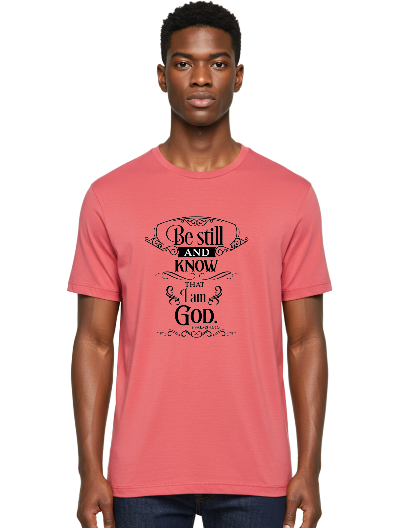 Be-Still-And-Know-That-I-Am-God Men'S Graphic Tee, 100% Cotton, Comfortable Casual Summer Wear, Machine Washable, Inspirational Quote, Bible Verse, Psalms 46:10, Motivational Words, Faith-Based Art, Spiritual Message, Stillness, Aac500