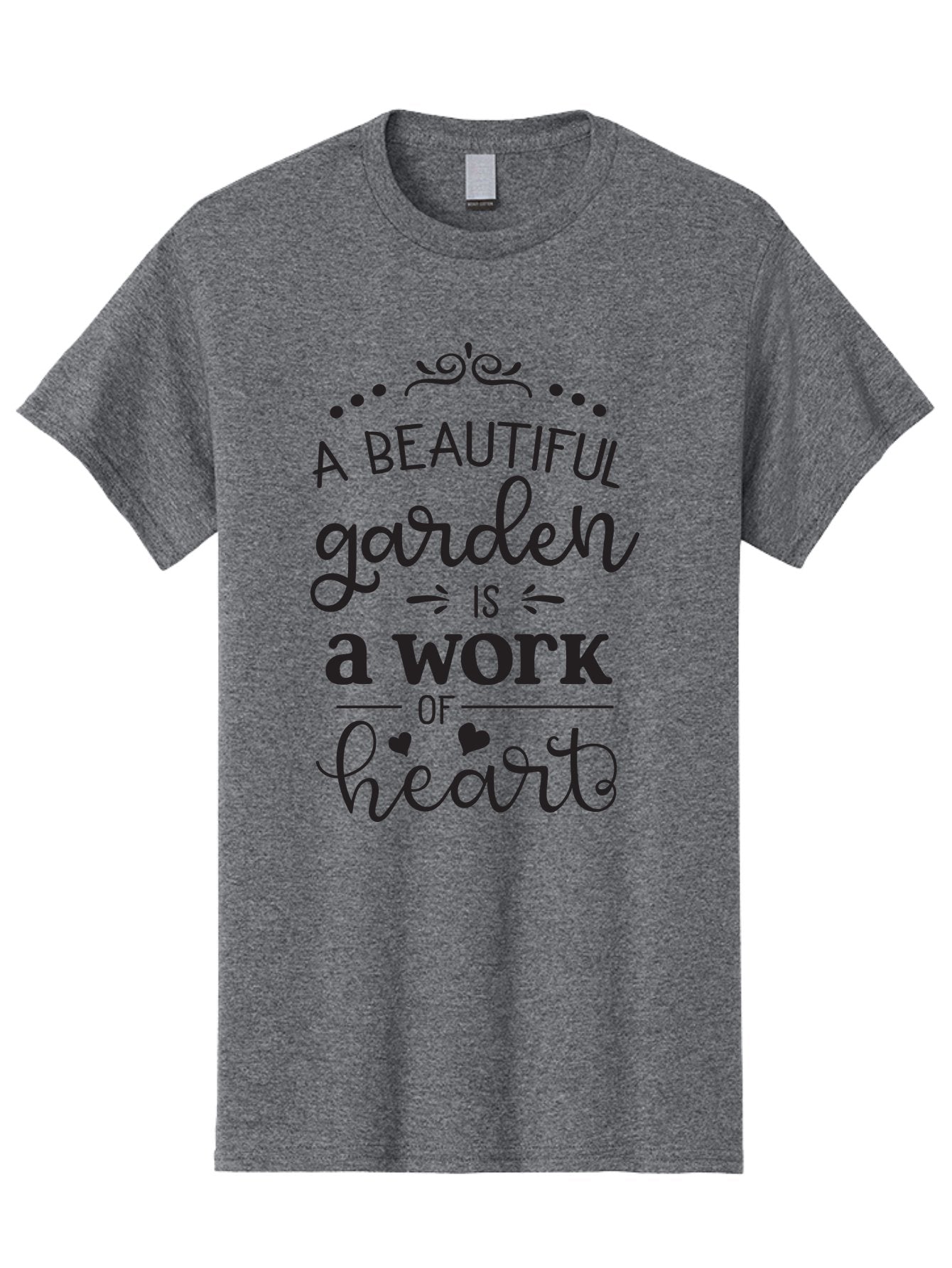 Beautiful-Garden-Is-Work-Of-Heart Men'S Graphic Tee, 100% Cotton, Comfortable Casual Summer Wear, Machine Washable, Inspirational Garden Quote, Beautiful Garden, Work Of Heart, Gardening Inspiration, Garden Love, Heartwarming Garden, Aac504 15