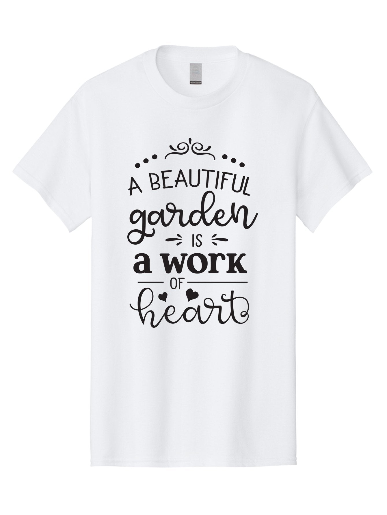 Beautiful-Garden-Is-Work-Of-Heart Men'S Graphic Tee, 100% Cotton, Comfortable Casual Summer Wear, Machine Washable, Inspirational Garden Quote, Beautiful Garden, Work Of Heart, Gardening Inspiration, Garden Love, Heartwarming Garden, Aac504 13