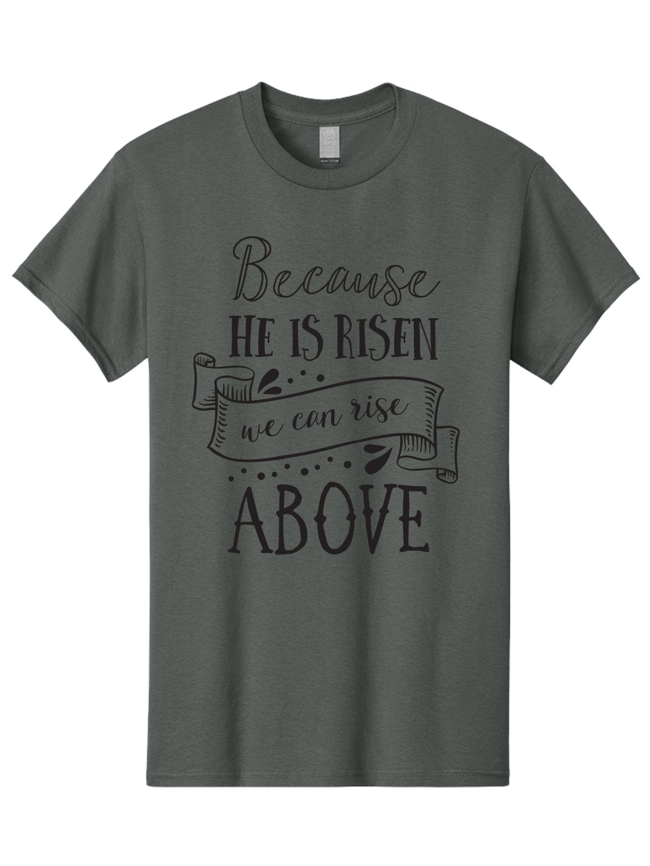 Because-He-Is-Risen Men'S Graphic Tee, 100% Cotton, Comfortable Casual Summer Wear, Machine Washable, Inspirational Quote, Motivational Message, Faith-Based Design, Easter Theme, Christian Values, Hope And Renewal, Uplifting Words, Aac506 14