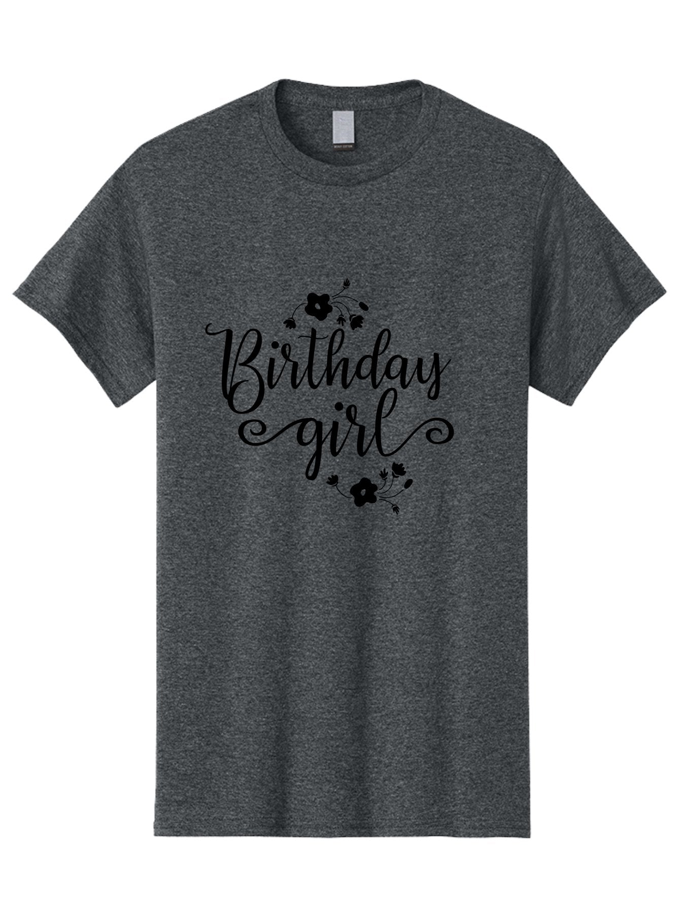 Birthday-Girl Men'S Graphic Tee, 100% Cotton, Comfortable Casual Summer Wear, Machine Washable, Birthday Girl, Black Lettering, Floral Design, Celebratory Theme, Elegant Typography, Special Occasion, Flowers, Birthday Wishes Aac515 3