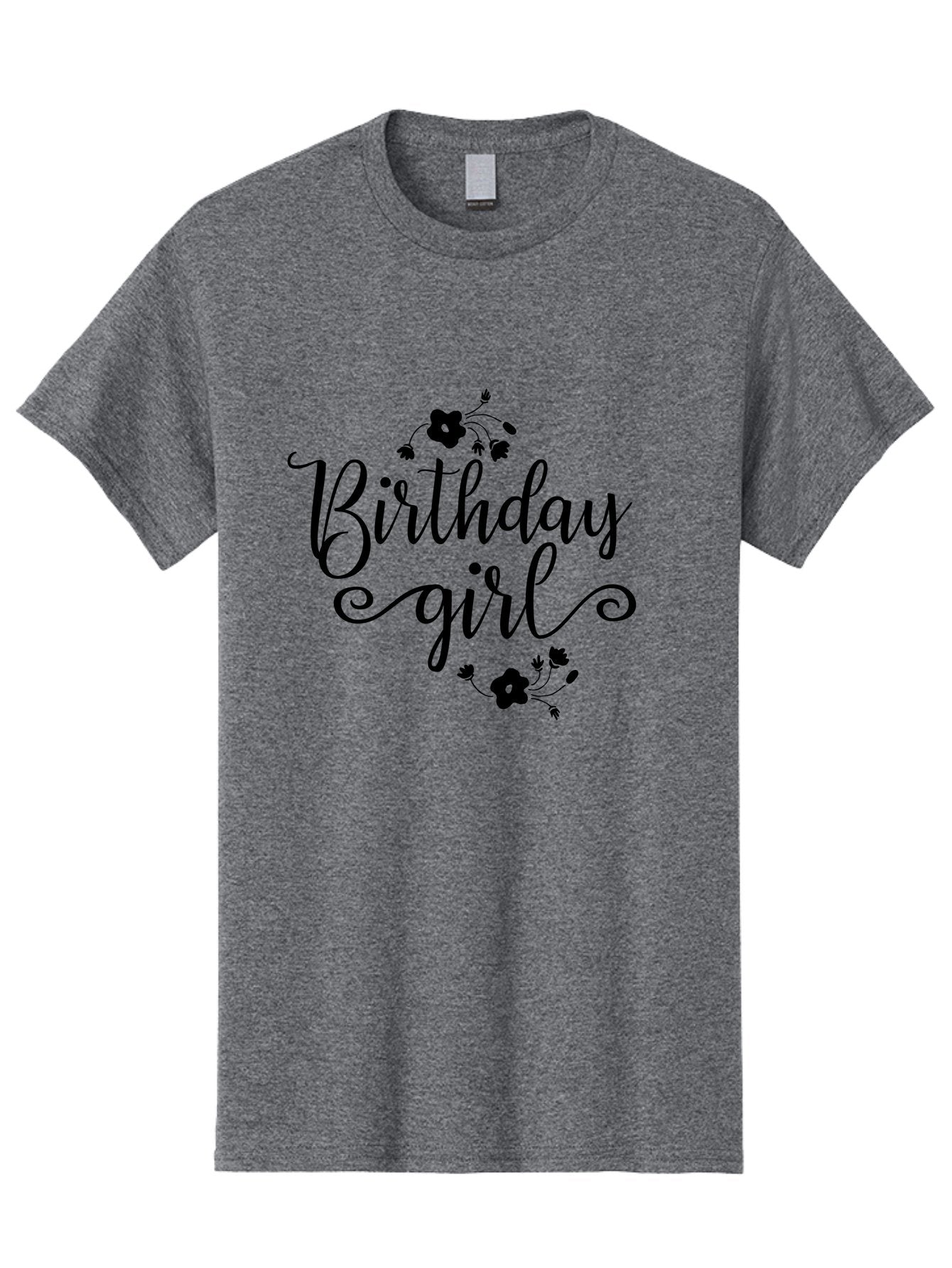 Birthday-Girl Men'S Graphic Tee, 100% Cotton, Comfortable Casual Summer Wear, Machine Washable, Birthday Girl, Black Lettering, Floral Design, Celebratory Theme, Elegant Typography, Special Occasion, Flowers, Birthday Wishes Aac515