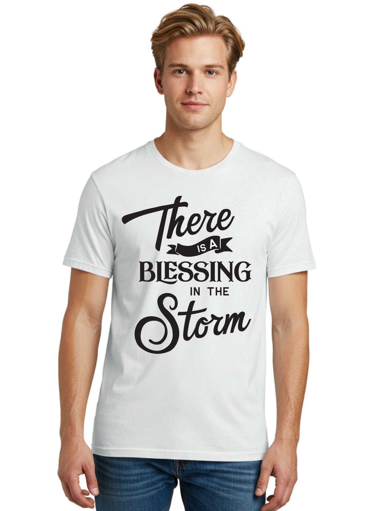Blessing-In-The-Storm Men'S Graphic Tee, 100% Cotton, Comfortable Casual Summer Wear, Machine Washable, Inspirational Quote, Motivational Message, Blessing In The Storm, Uplifting Words, Positive Affirmation, Faith, Perseverance, Aac530 26