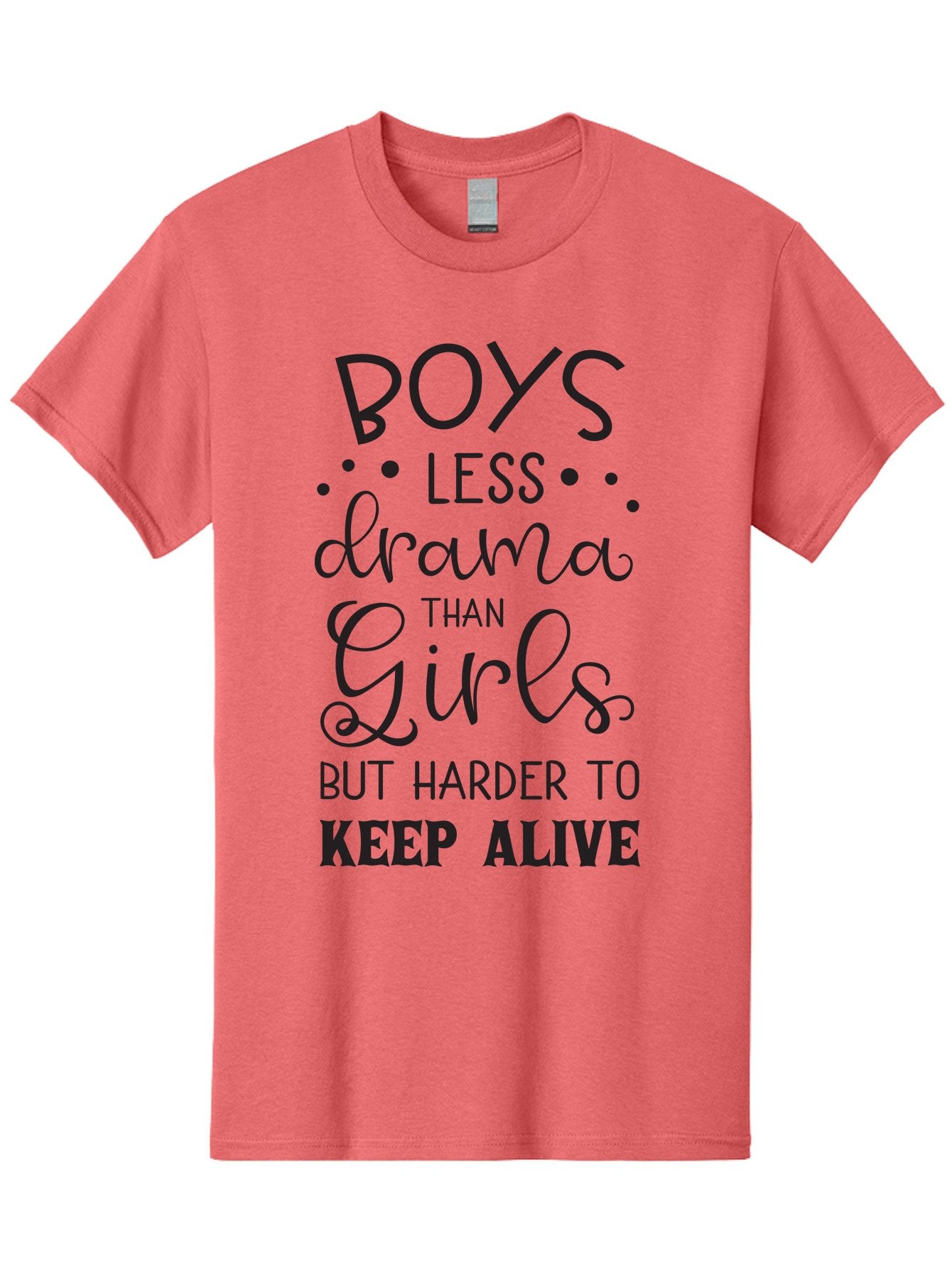 Boys-Less-Drama-Than-Girls-But-Harder-To-Keep-Alive Men'S Graphic Tee, 100% Cotton, Comfortable Casual Summer Wear, Machine Washable, Funny Quotes, Humorous Sayings, Boys Vs Girls, Witty Humor, Playful Teasing, Sassy Phrases, Aac541