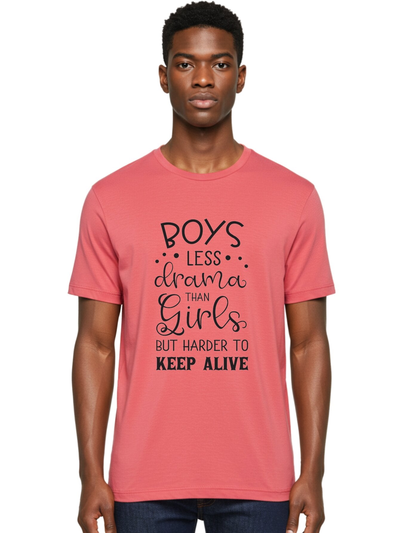Boys-Less-Drama-Than-Girls-But-Harder-To-Keep-Alive Men'S Graphic Tee, 100% Cotton, Comfortable Casual Summer Wear, Machine Washable, Funny Quotes, Humorous Sayings, Boys Vs Girls, Witty Humor, Playful Teasing, Sassy Phrases, Aac541 19