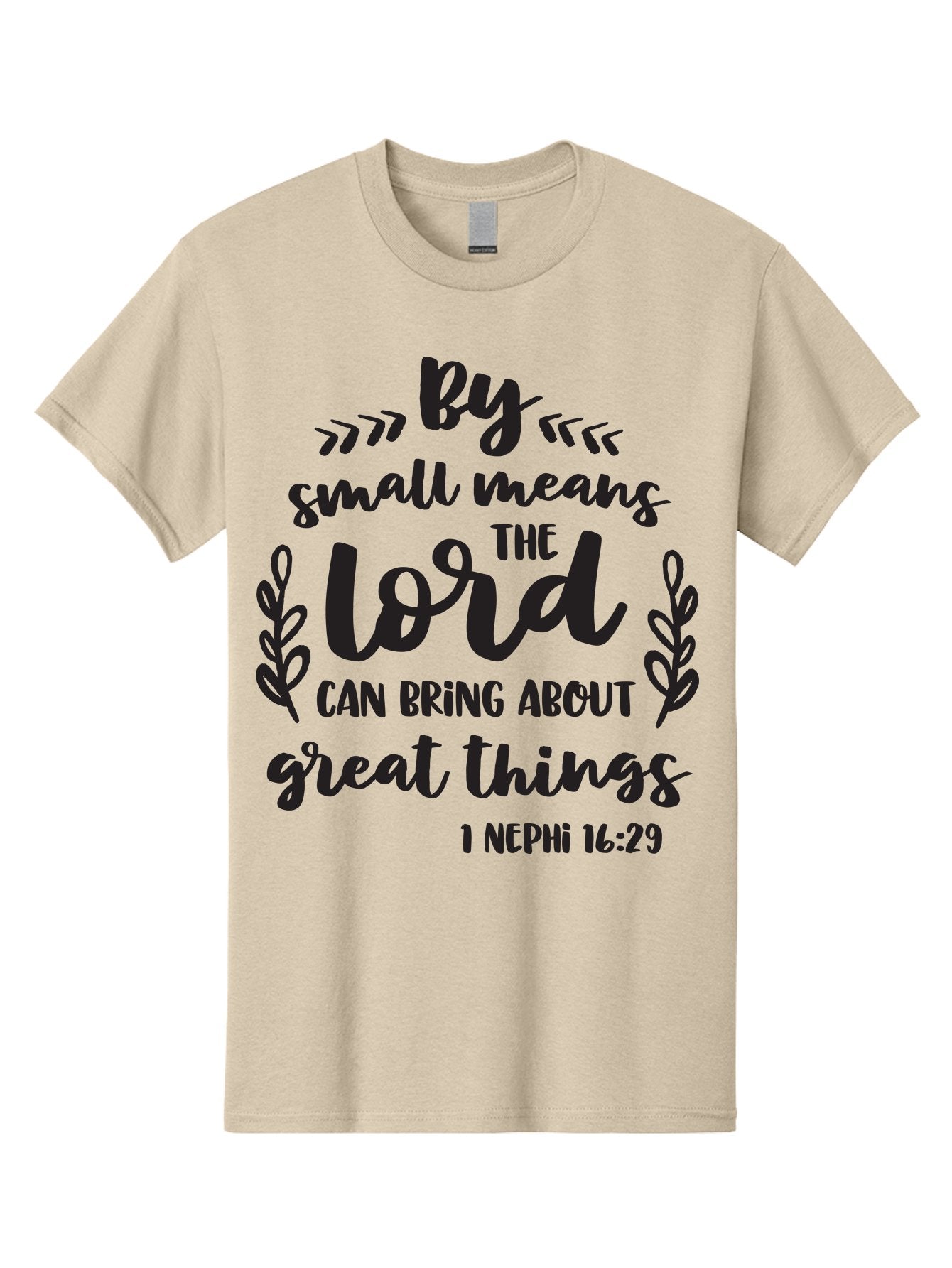 By-Small-Means-The-Lord-Can-Bring-About-Great-Things Men'S Graphic Tee, 100% Cotton, Comfortable Casual Summer Wear, Machine Washable, Inspirational Quote, Motivational Scripture, 1 Nephi 16:29, Small Means Great Things, Lord'S Power, Aac555 13