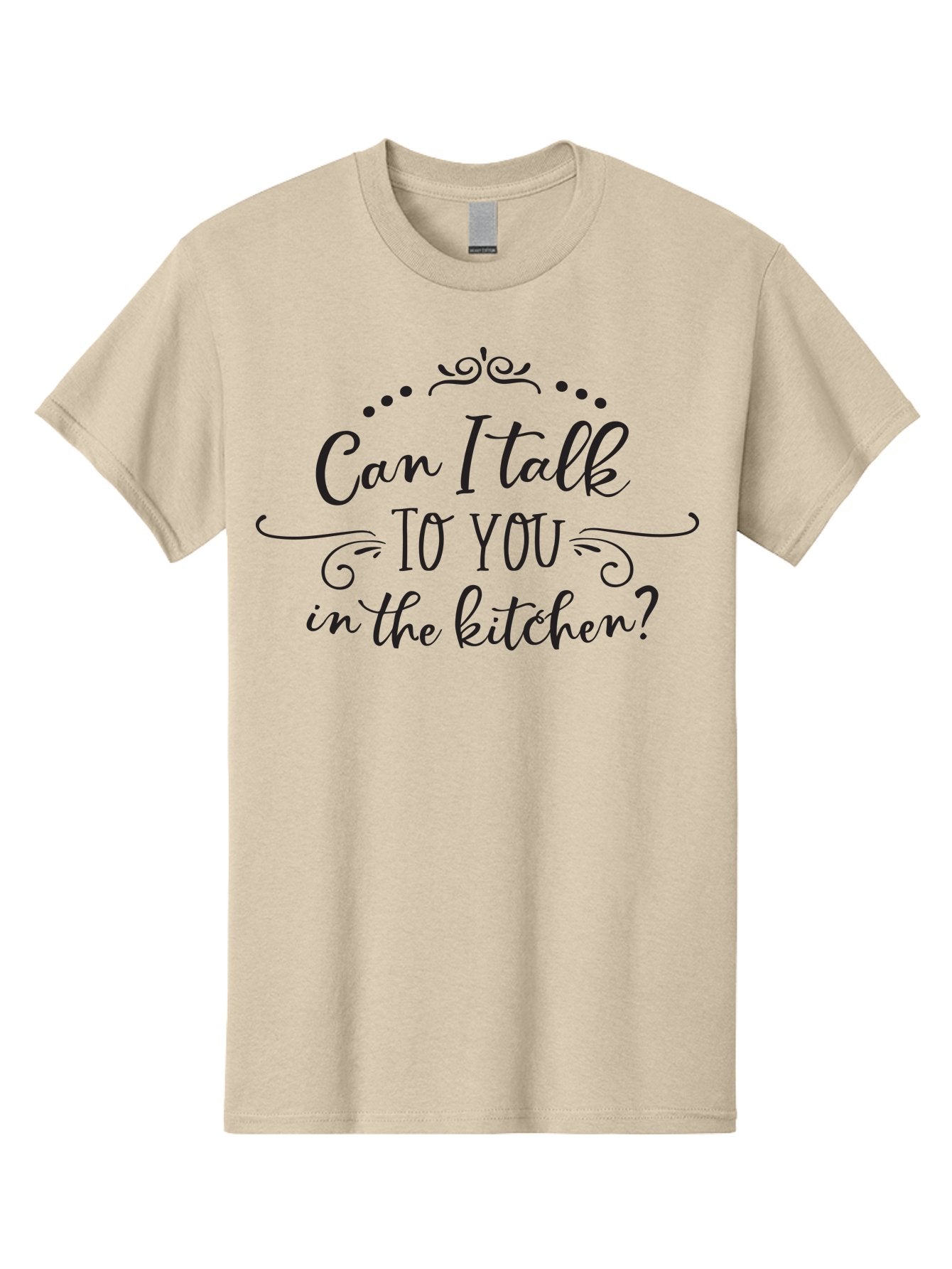 Can-I-Talk-To-You-In-The-Kitchen Men'S Graphic Tee, 100% Cotton, Comfortable Casual Summer Wear, Machine Washable, Kitchen Quote, Kitchen Phrase, Kitchen Decor, Kitchen Sign, Kitchen Wall Art, Elegant Script, Decorative Swirls, Dot Design, Aac563 14