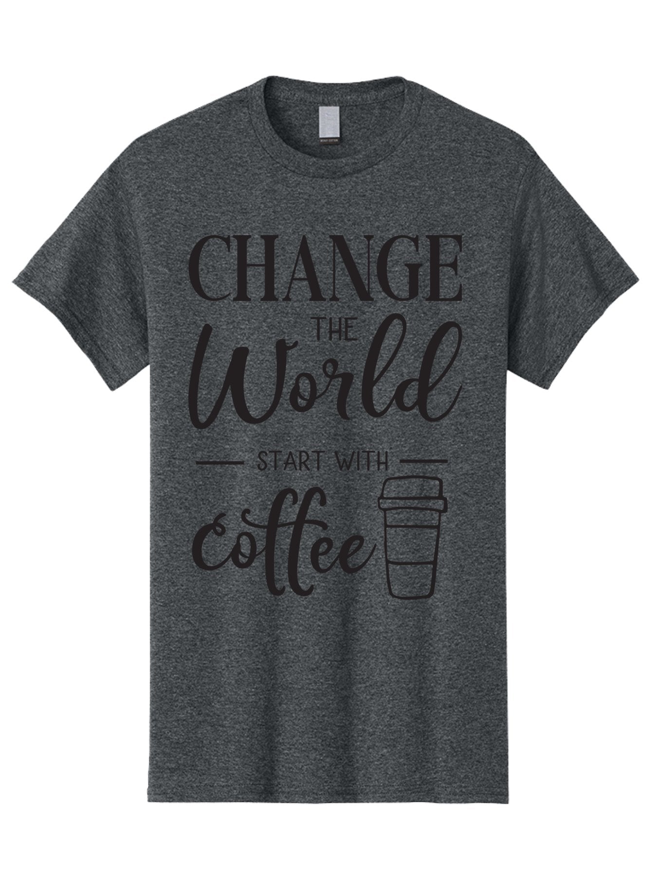 Change-The-World-Start-With-Coffee Men'S Graphic Tee, 100% Cotton, Comfortable Casual Summer Wear, Machine Washable, Coffee Quote, Inspirational Quote, Change The World, Morning Motivation, Coffee Love, Coffee Culture, Drink Coffee Aac572 14