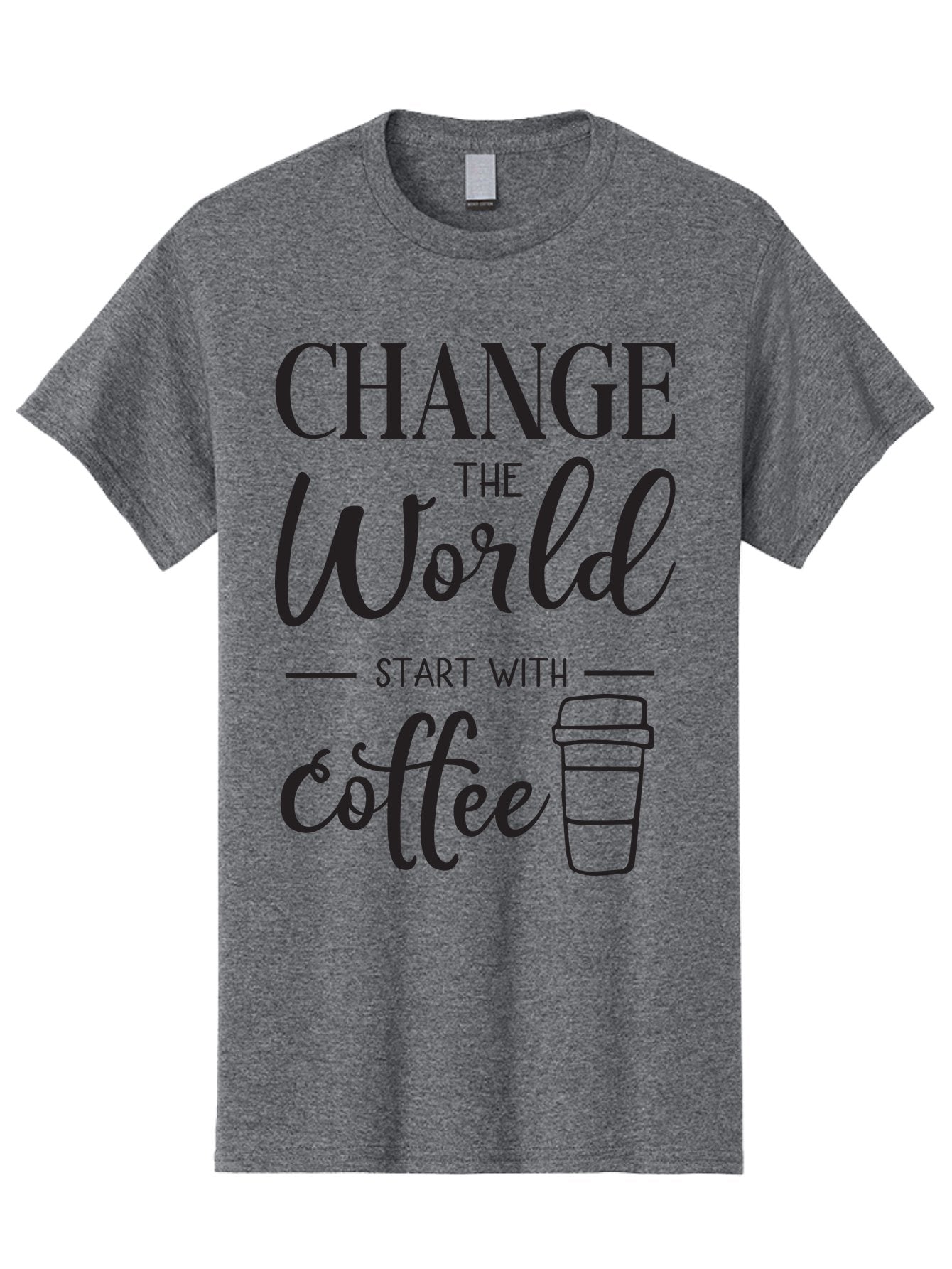 Change-The-World-Start-With-Coffee Men'S Graphic Tee, 100% Cotton, Comfortable Casual Summer Wear, Machine Washable, Coffee Quote, Inspirational Quote, Change The World, Morning Motivation, Coffee Love, Coffee Culture, Drink Coffee Aac572 15