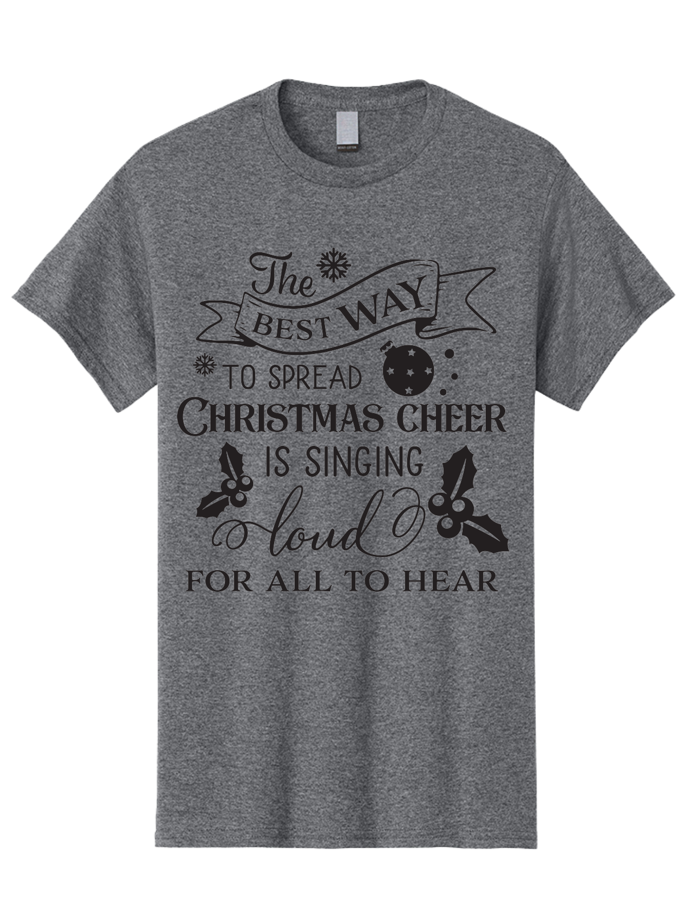 Christmas-Cheer-Quote Men'S Graphic Tee, 100% Cotton, Comfortable Casual Summer Wear, Machine Washable, Christmas Quote, Holiday Cheer, Festive Decor, Black Typography, Christmas Ornament, Holly Leaves, Banner Design, Joyful Message, Aac579 7