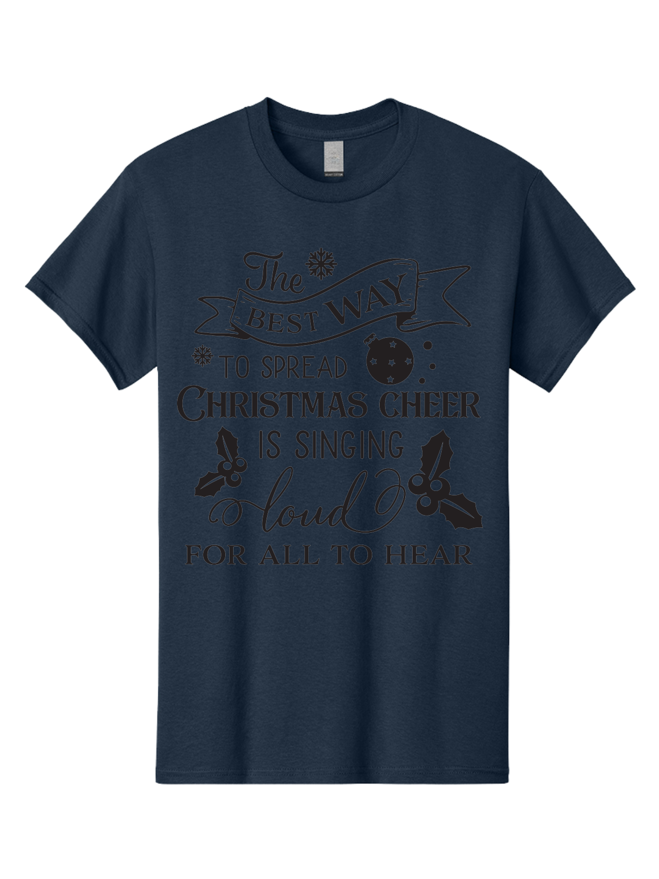 Christmas-Cheer-Quote Men'S Graphic Tee, 100% Cotton, Comfortable Casual Summer Wear, Machine Washable, Christmas Quote, Holiday Cheer, Festive Decor, Black Typography, Christmas Ornament, Holly Leaves, Banner Design, Joyful Message, Aac579 13