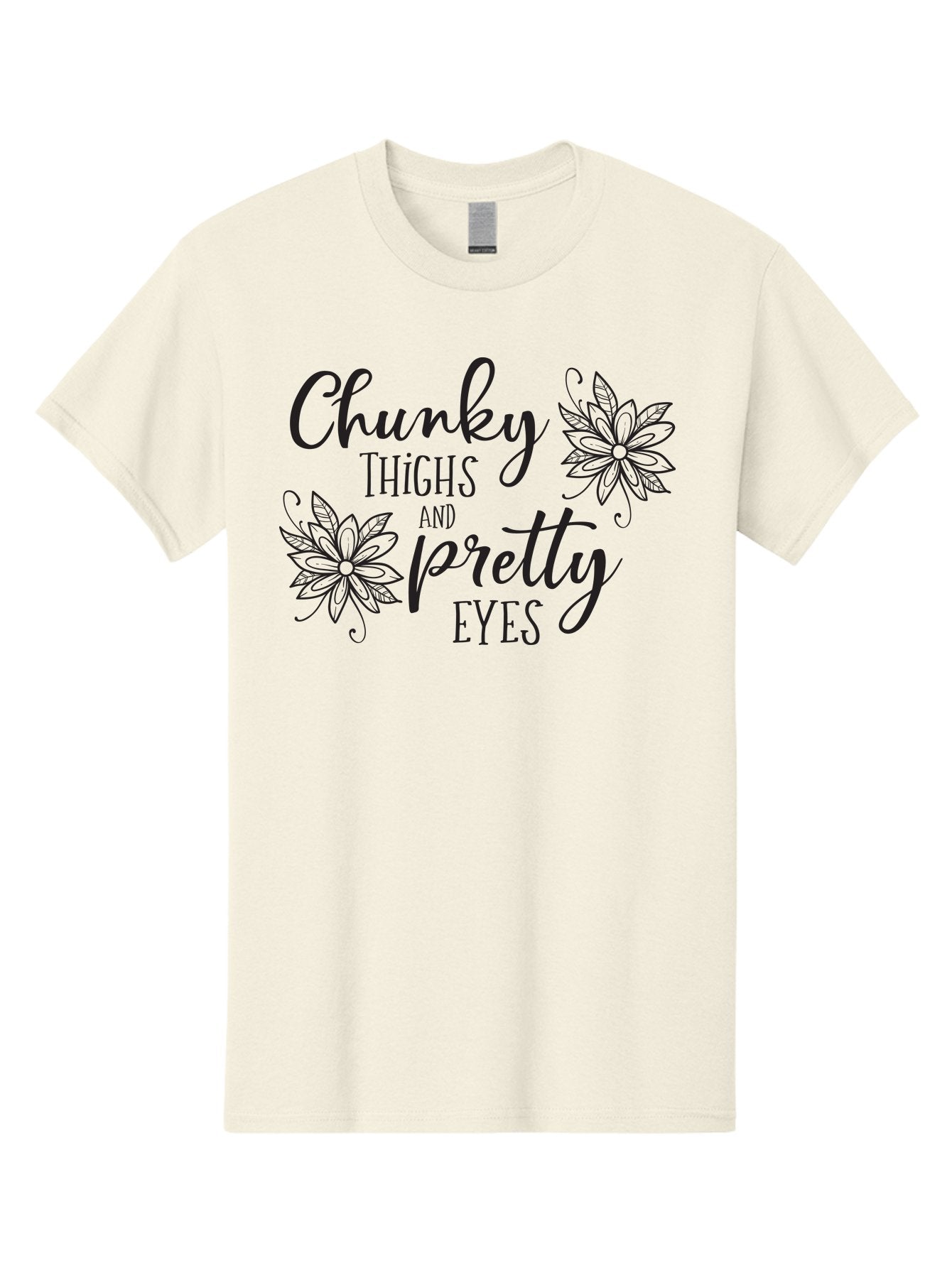 Chunky-Thighs-And-Pretty-Eyes Men'S Graphic Tee, 100% Cotton, Comfortable Casual Summer Wear, Machine Washable, Positive Affirmation, Body Positivity, Self Love, Empowerment, Quote, Inspirational Quote, Motivational Quote, Black Text, Aac595