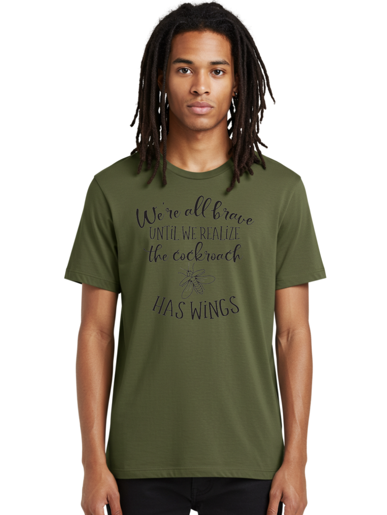 Cockroach-Quote Men'S Graphic Tee, 100% Cotton, Comfortable Casual Summer Wear, Machine Washable, Inspirational Quote, Funny Saying, Cockroach Humor, Brave Until, Insect Wings, Quirky Phrase, Dark Humor Joke, Insect Illustration Aac597 30