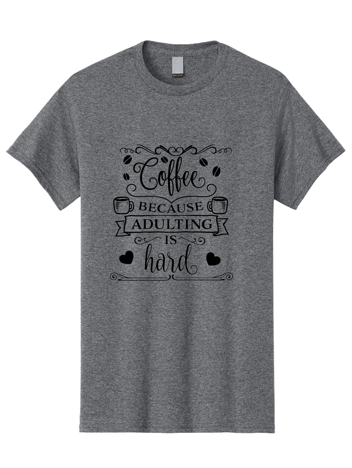 Coffee-Because-Adulting-Is-Hard Men'S Graphic Tee, 100% Cotton, Comfortable Casual Summer Wear, Machine Washable, Coffee Quote, Adulting Struggles, Coffee Lover, Funny Quote, Coffee Humor, Coffee Addiction, Coffee Enthusiast, Aac598 13