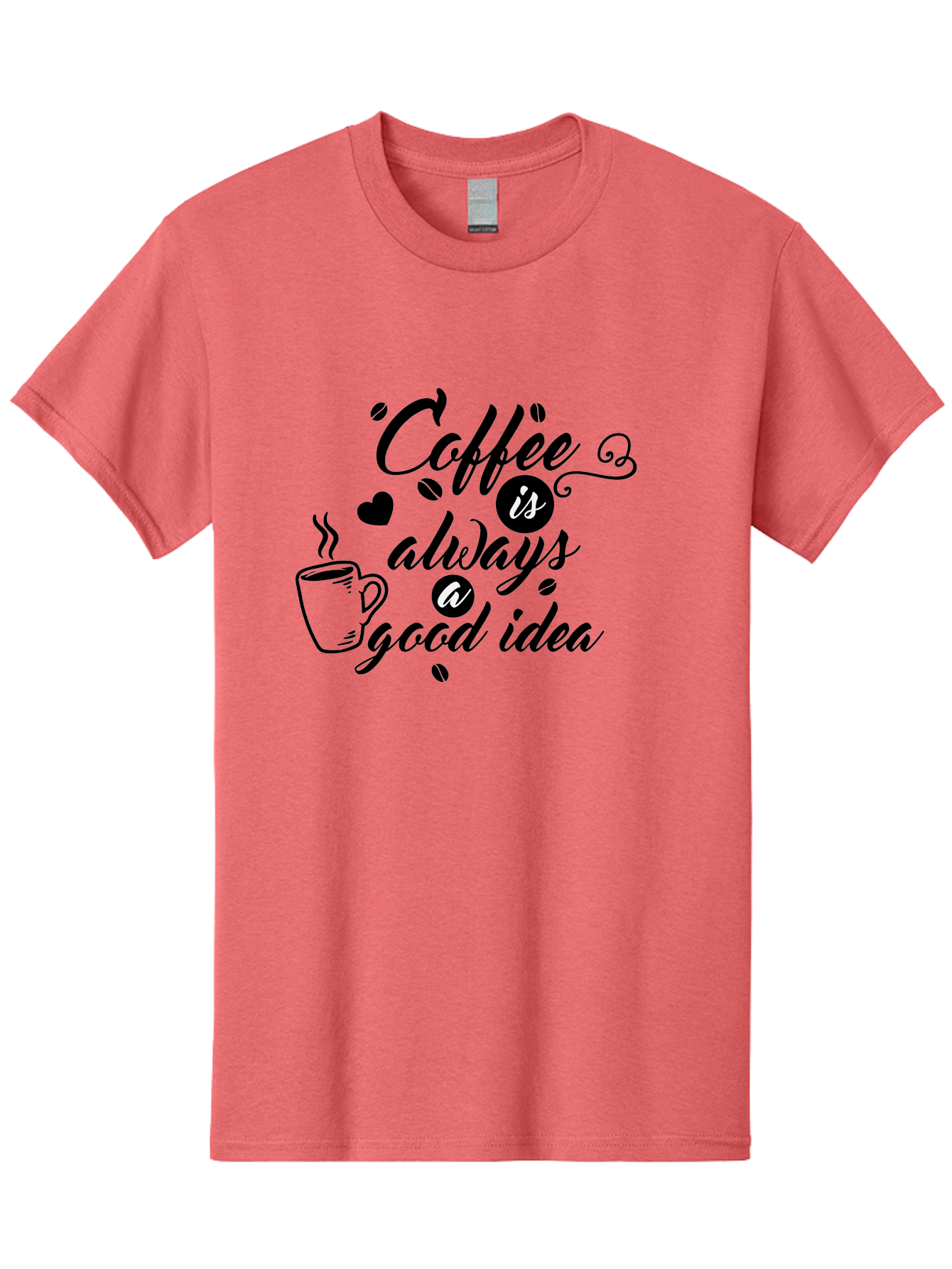 Coffee-Is-Always-Good-Idea Men'S Graphic Tee, 100% Cotton, Comfortable Casual Summer Wear, Machine Washable, Coffee Quote, Coffee Art, Coffee Lover, Steaming Cup, Heart Shape, Coffee Beans, Morning Motivation, Coffee Culture, Aac601 7