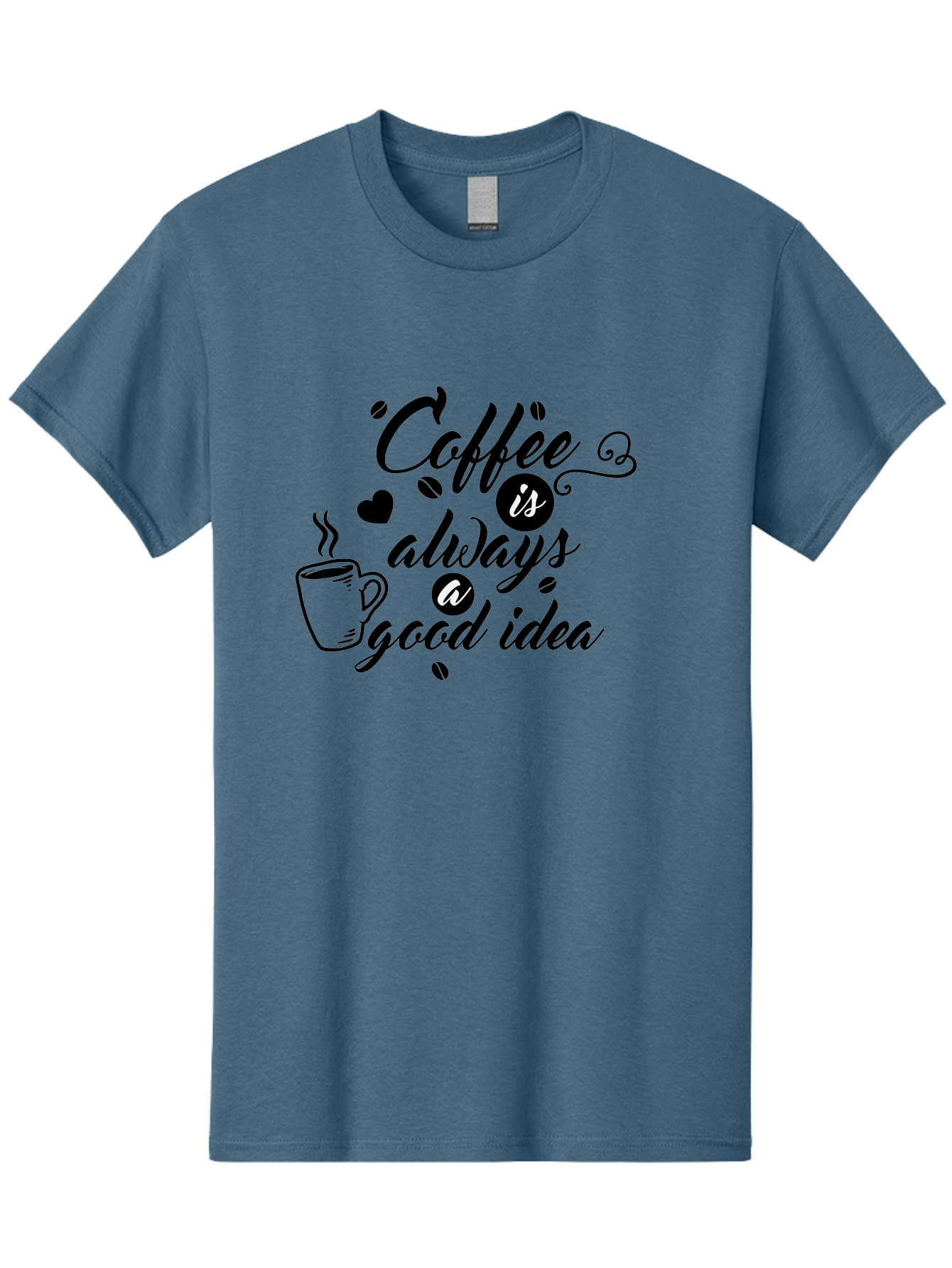 Coffee-Is-Always-Good-Idea Men'S Graphic Tee, 100% Cotton, Comfortable Casual Summer Wear, Machine Washable, Coffee Quote, Coffee Art, Coffee Lover, Steaming Cup, Heart Shape, Coffee Beans, Morning Motivation, Coffee Culture, Aac601 23