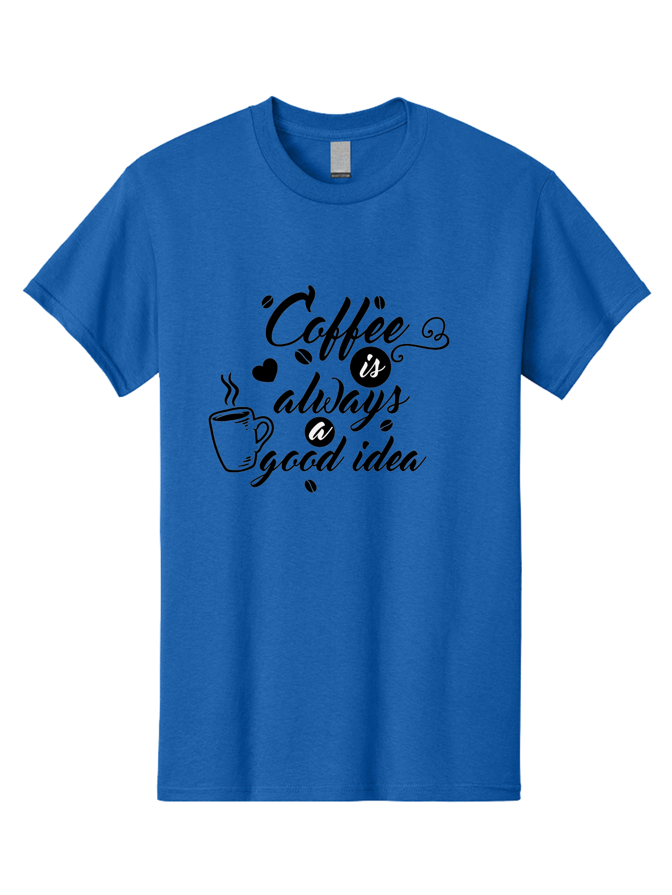 Coffee-Is-Always-Good-Idea Men'S Graphic Tee, 100% Cotton, Comfortable Casual Summer Wear, Machine Washable, Coffee Quote, Coffee Art, Coffee Lover, Steaming Cup, Heart Shape, Coffee Beans, Morning Motivation, Coffee Culture, Aac601 21