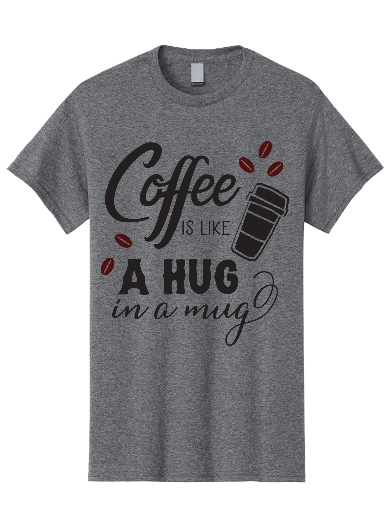 Coffee-Is-Like-A-Hug-In-A-Mug Men'S Graphic Tee, 100% Cotton, Comfortable Casual Summer Wear, Machine Washable, Coffee Quote, Coffee Love, Coffee Lover, Coffee In A Mug, Coffee Is Life, Coffee Is Like A Hug Aac602 15