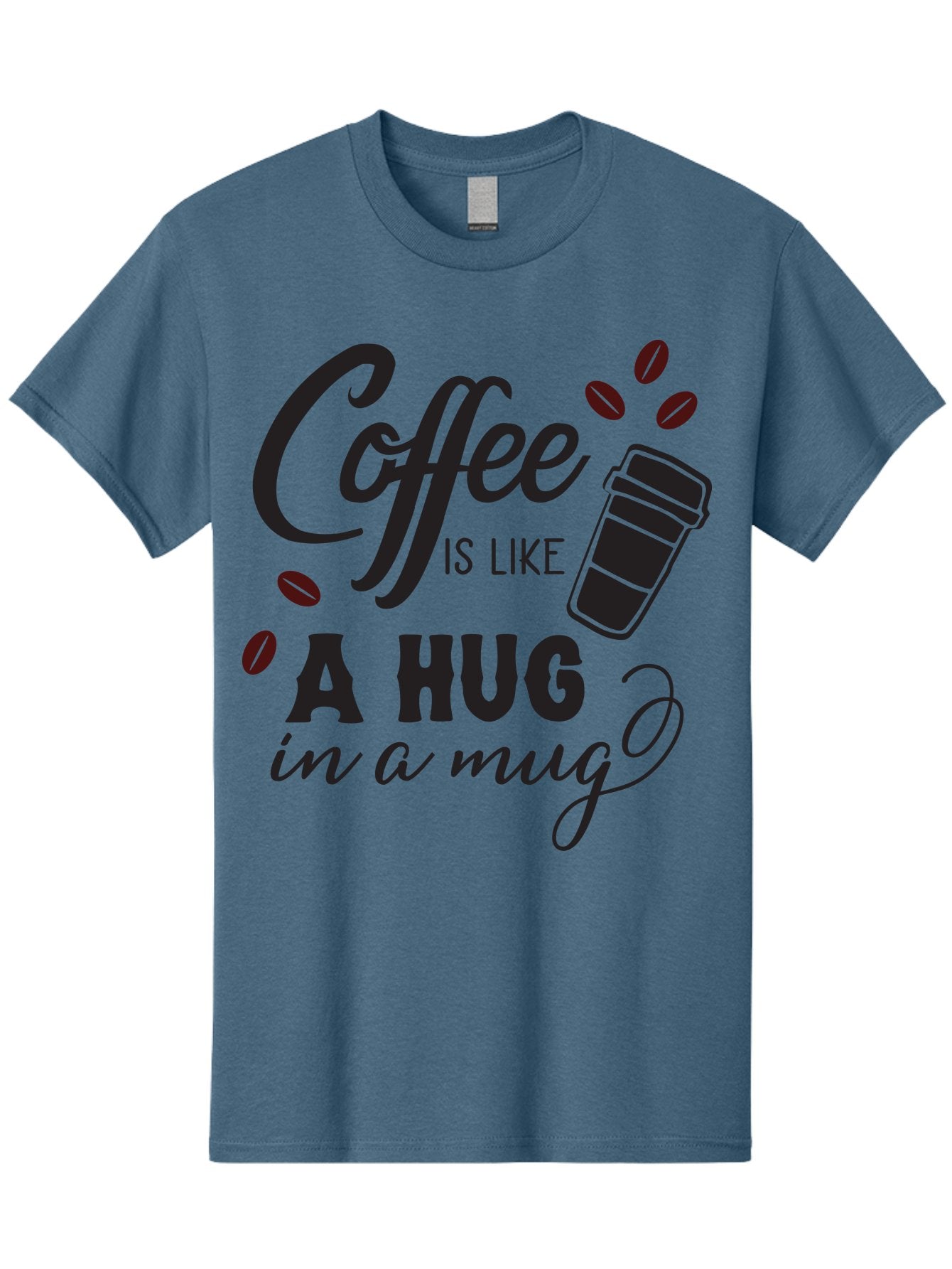 Coffee-Is-Like-A-Hug-In-A-Mug Men'S Graphic Tee, 100% Cotton, Comfortable Casual Summer Wear, Machine Washable, Coffee Quote, Coffee Love, Coffee Lover, Coffee In A Mug, Coffee Is Life, Coffee Is Like A Hug Aac602 3