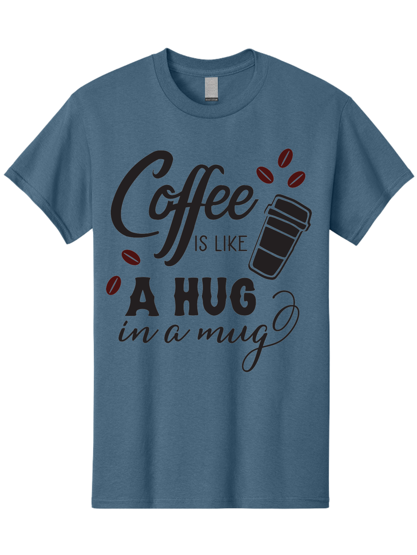 Coffee-Is-Like-A-Hug-In-A-Mug Men'S Graphic Tee, 100% Cotton, Comfortable Casual Summer Wear, Machine Washable, Coffee Quote, Coffee Love, Coffee Lover, Coffee In A Mug, Coffee Is Life, Coffee Is Like A Hug Aac602 17
