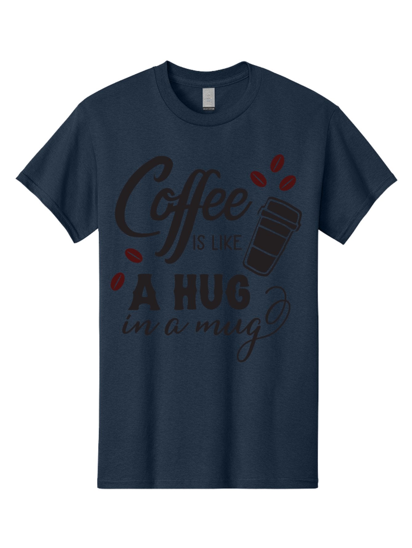 Coffee-Is-Like-A-Hug-In-A-Mug Men'S Graphic Tee, 100% Cotton, Comfortable Casual Summer Wear, Machine Washable, Coffee Quote, Coffee Love, Coffee Lover, Coffee In A Mug, Coffee Is Life, Coffee Is Like A Hug Aac602