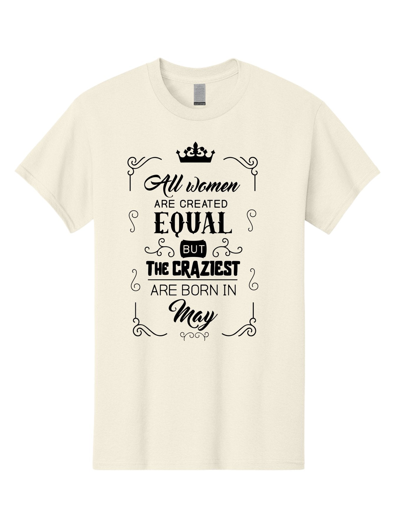 Craziest-Born-In-May Men'S Graphic Tee, 100% Cotton, Comfortable Casual Summer Wear, Machine Washable, Women Empowerment, Equal Rights, Crazy Women, May Birthdays, Quote Graphic, Feminist Quotes, Motivational Quotes, Crown Symbol, Aac609 3