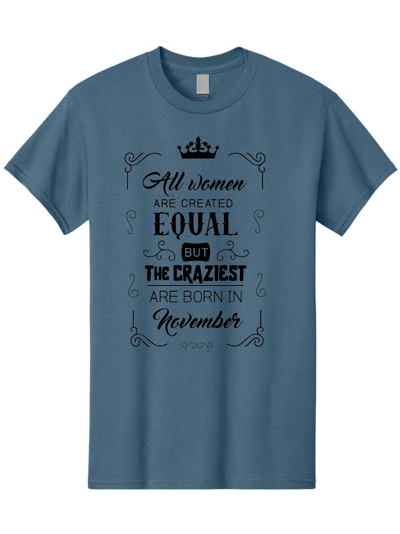 Craziest-Born-In-November Men'S Graphic Tee, 100% Cotton, Comfortable Casual Summer Wear, Machine Washable, Inspirational Quotes, Motivational Phrases, Strong Women, November Birthdays, Female Empowerment, Confidence Boosters, Sassy Sayings, Aac610 23