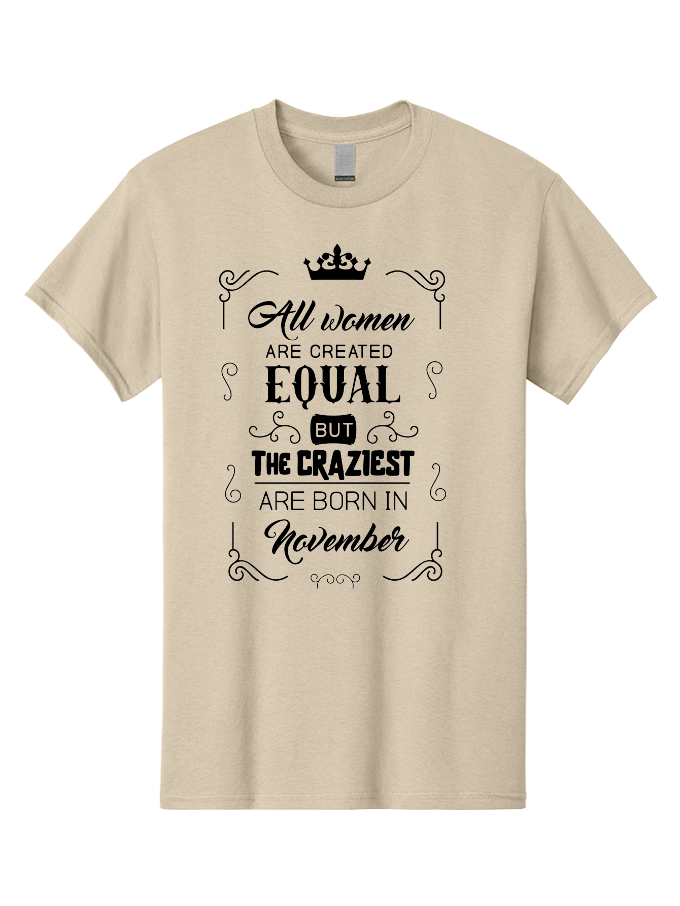 Craziest-Born-In-November Men'S Graphic Tee, 100% Cotton, Comfortable Casual Summer Wear, Machine Washable, Inspirational Quotes, Motivational Phrases, Strong Women, November Birthdays, Female Empowerment, Confidence Boosters, Sassy Sayings, Aac610 11